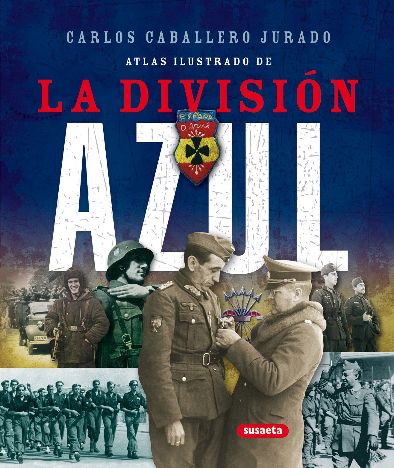 Libro: Division Azul,Atlas Ilustrado