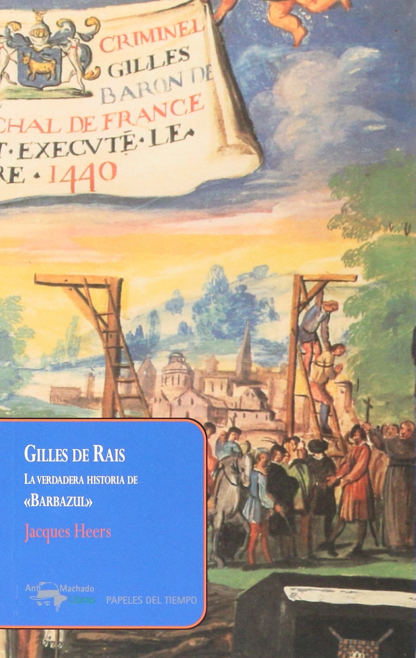 Libro: Gilles de Rais: La verdadera historia de "Barbazul"