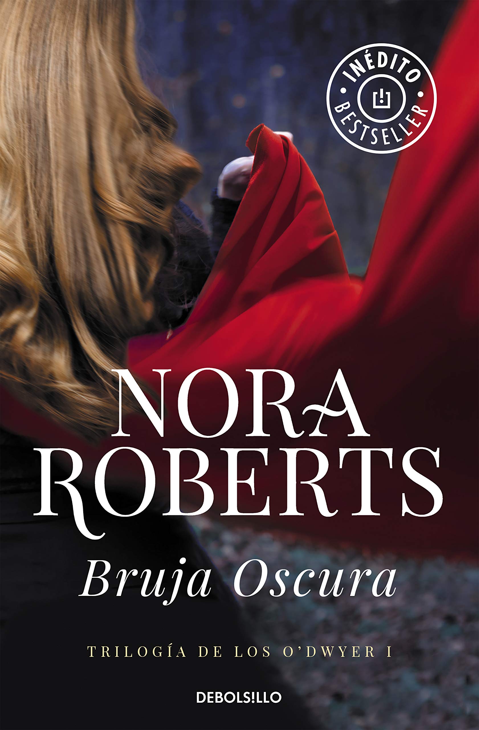 Libro: Bruja oscura (Trilogía de los O'Dwyer 1) (Best Seller)