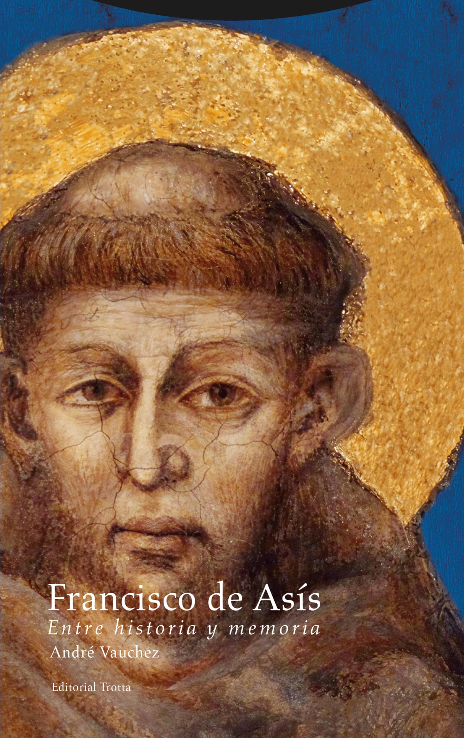Libro: Francisco de Asís: Entre historia y memoria (Tiempo Recobrado)