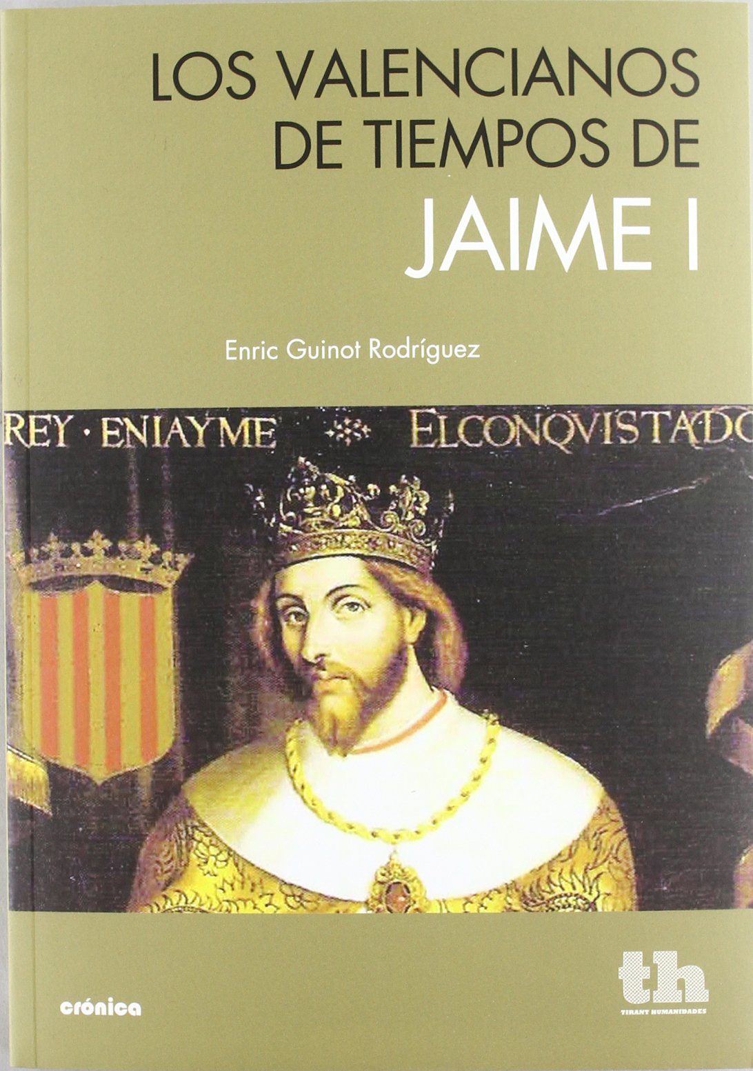 Libro: Los valencianos de tiempos de Jaime I