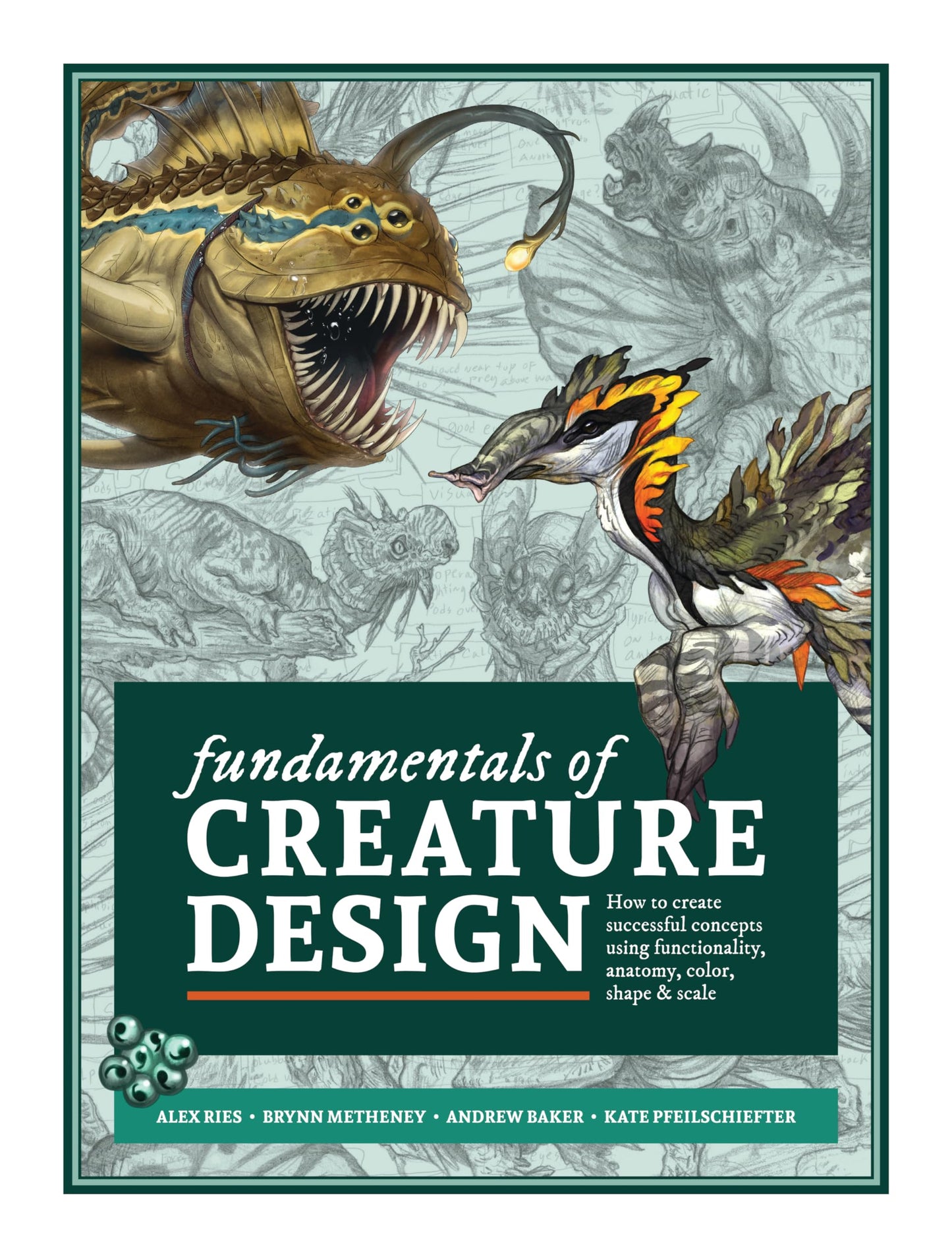 Libro: Fundamentals of Creature Design: How to Create Successful Concepts Using Functionality, Anatomy, Color, Shape & Scale