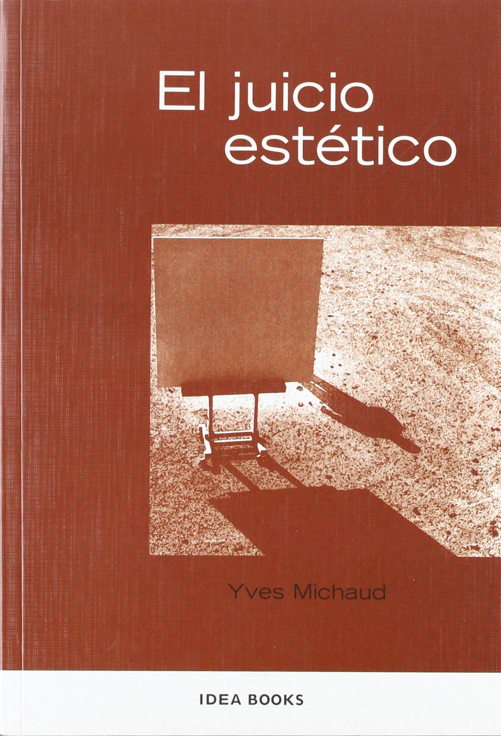 Libro: MICHAUD Y. - El Juicio Estetico