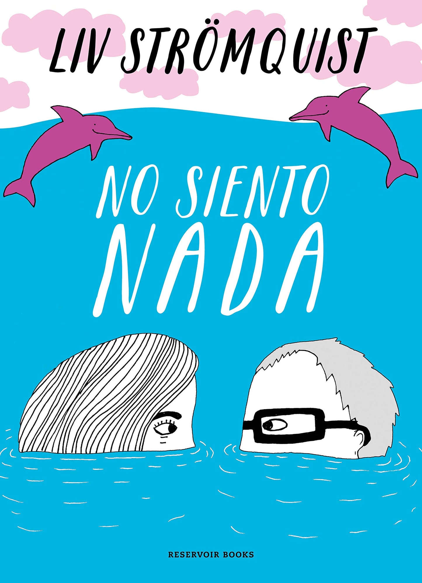 Libro: No siento nada (Reservoir Gráfica)