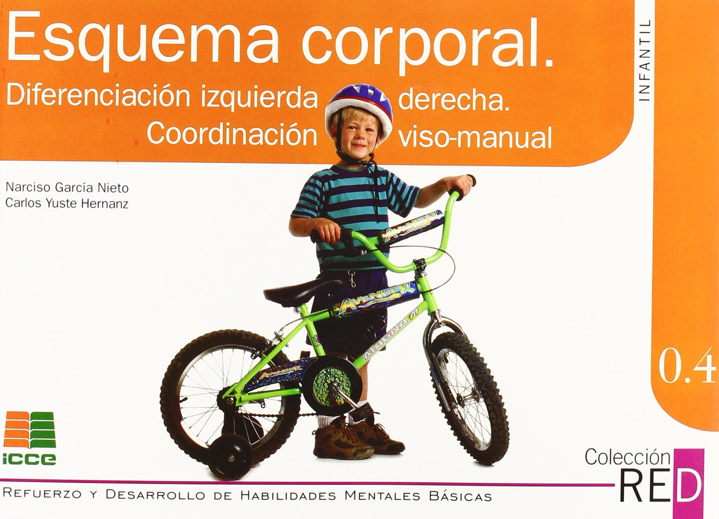 Libro: RED 0.4: esquema corporal, diferenciación izquierda derecha, coordinación viso-manual (SIN COLECCION)