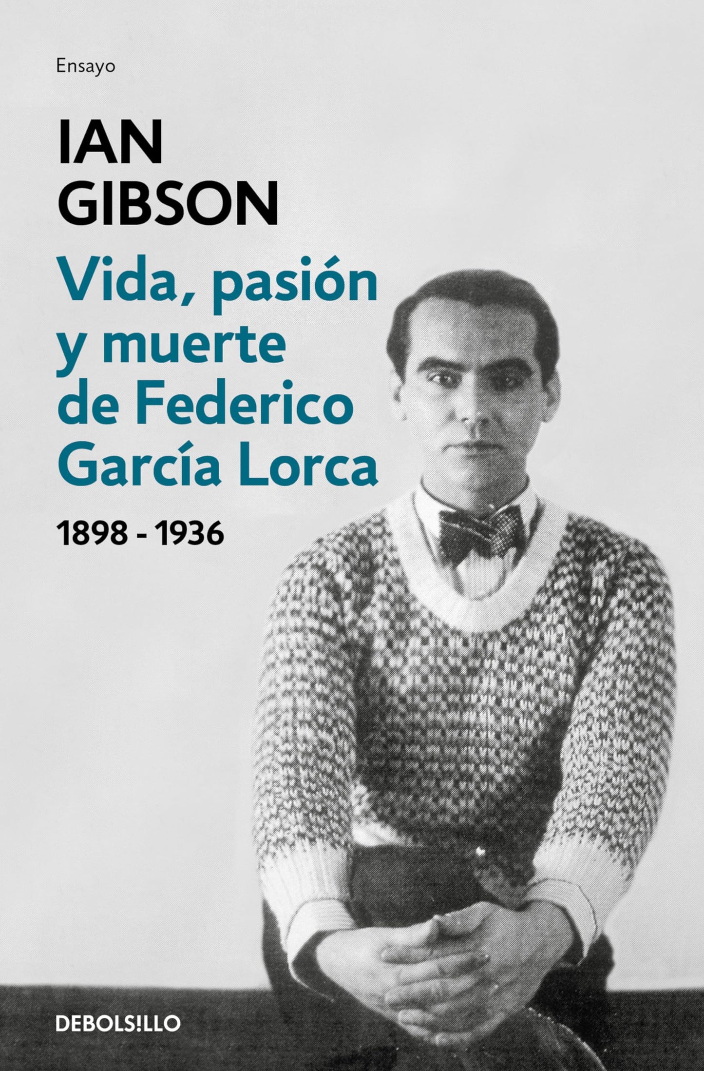 Libro: Vida, pasión y muerte de Federico García Lorca (Ensayo | Biografía)