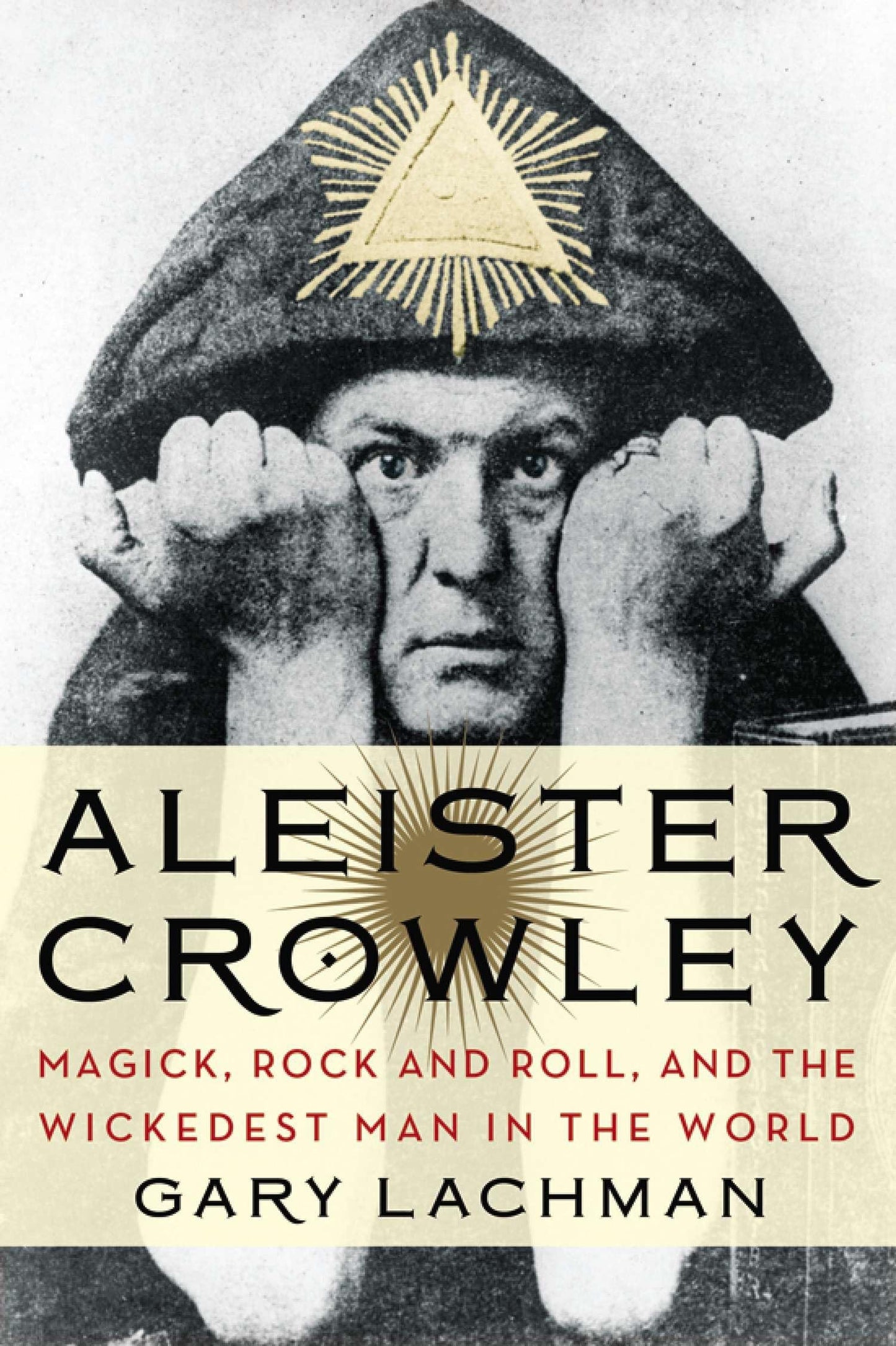 Libro: Aleister Crowley: Magick, Rock and Roll, and the Wickedest Man in the World