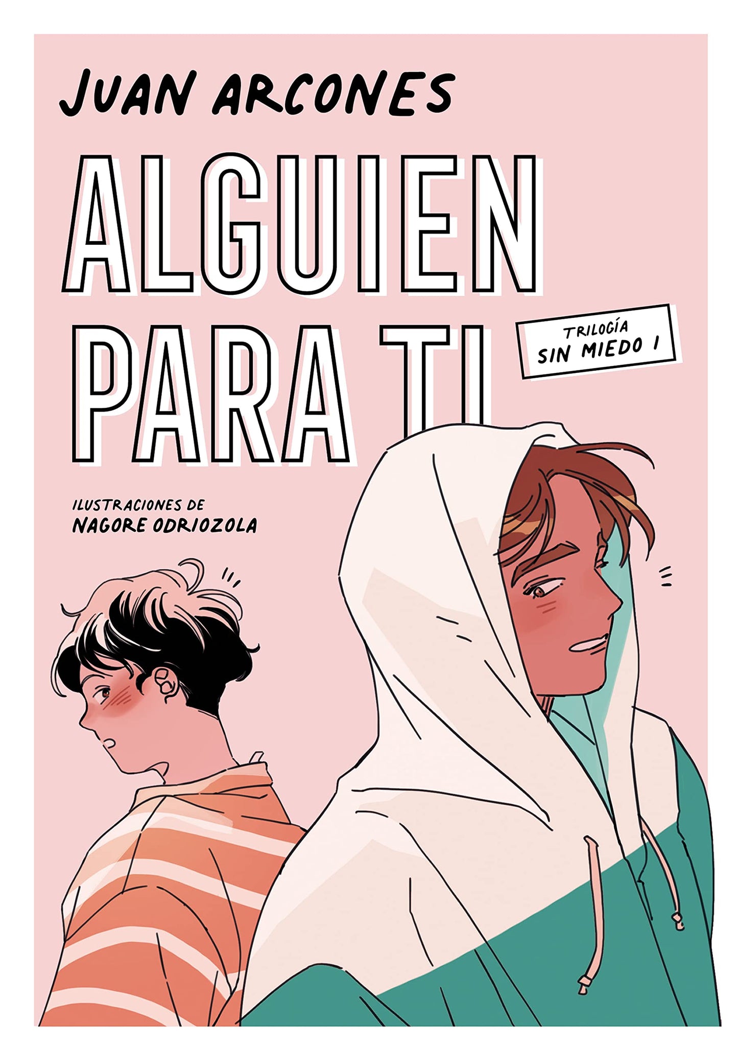 Libro: Alguien para ti (Sin miedo 1) (Ficción)
