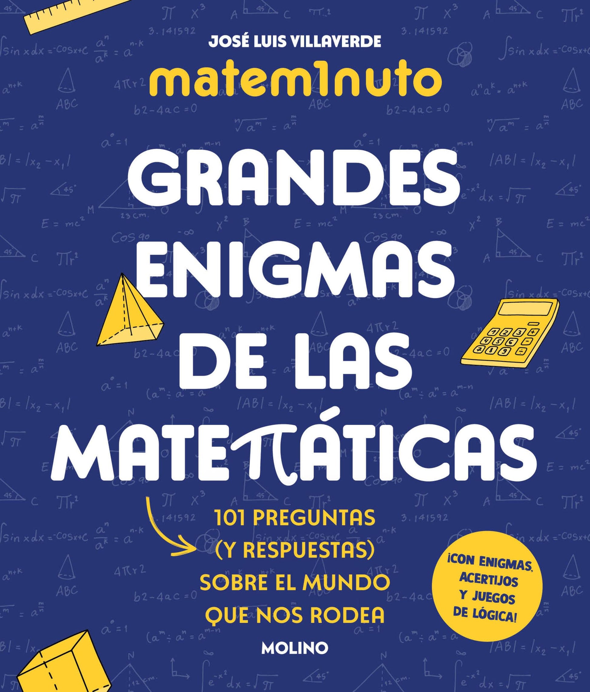 Libro: Matem1nuto. Grandes enigmas de las matemáticas (Colección Grandes enigmas): 120 preguntas y respuestas sobre el mundo que nos rodea (No ficción infantil)