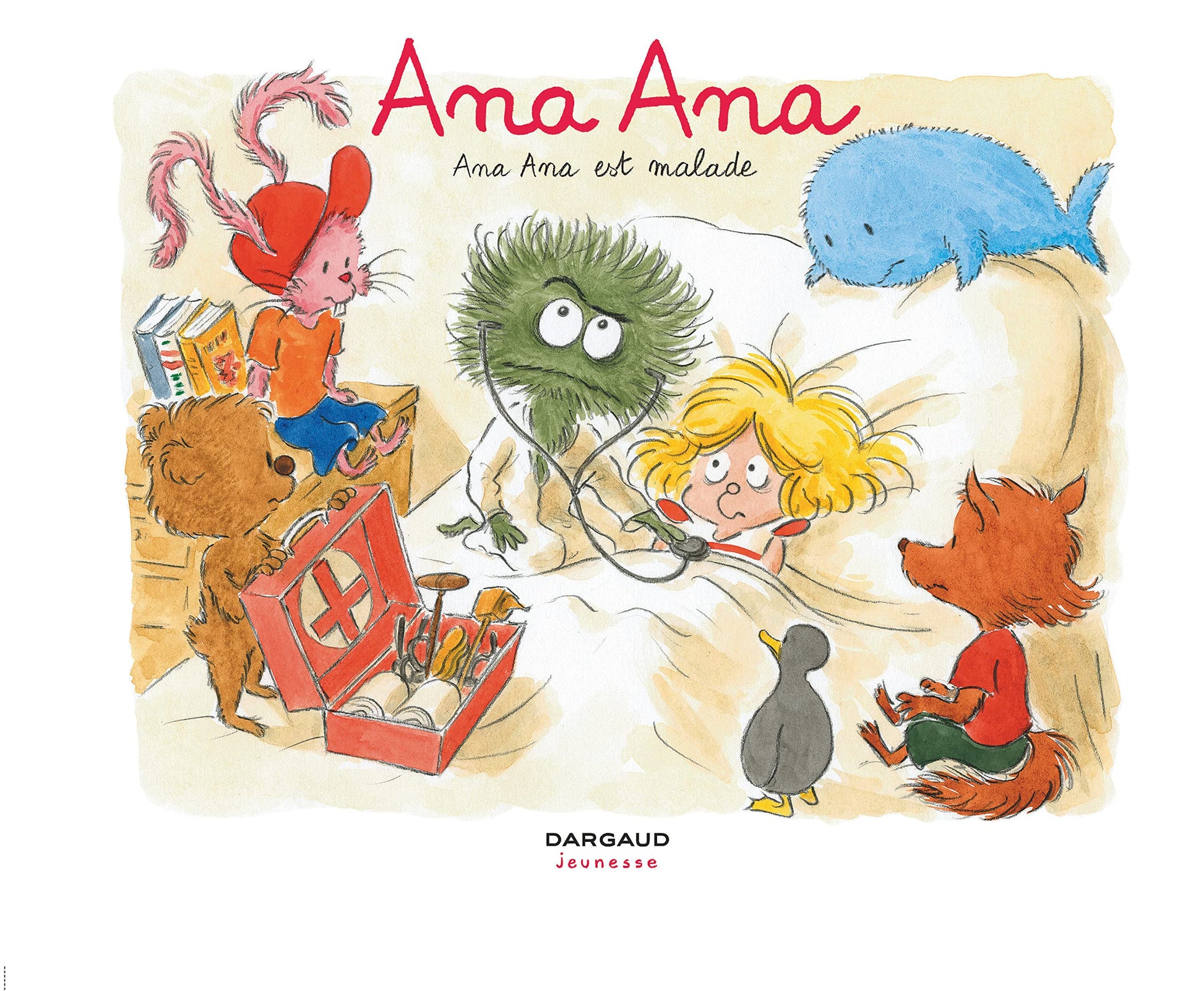 Libro: Ana Ana - Tome 10 - Ana Ana est malade (Ana Ana, 10)