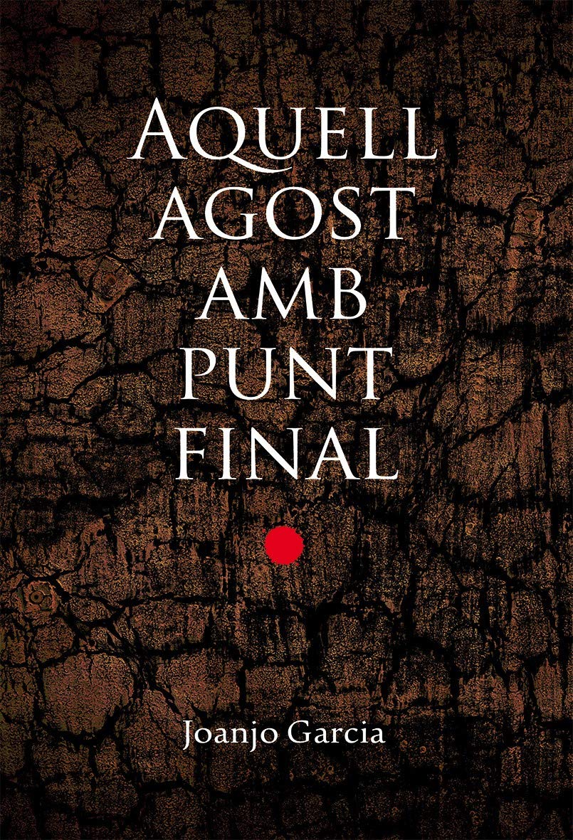 Libro: Aquell agost amb punt final