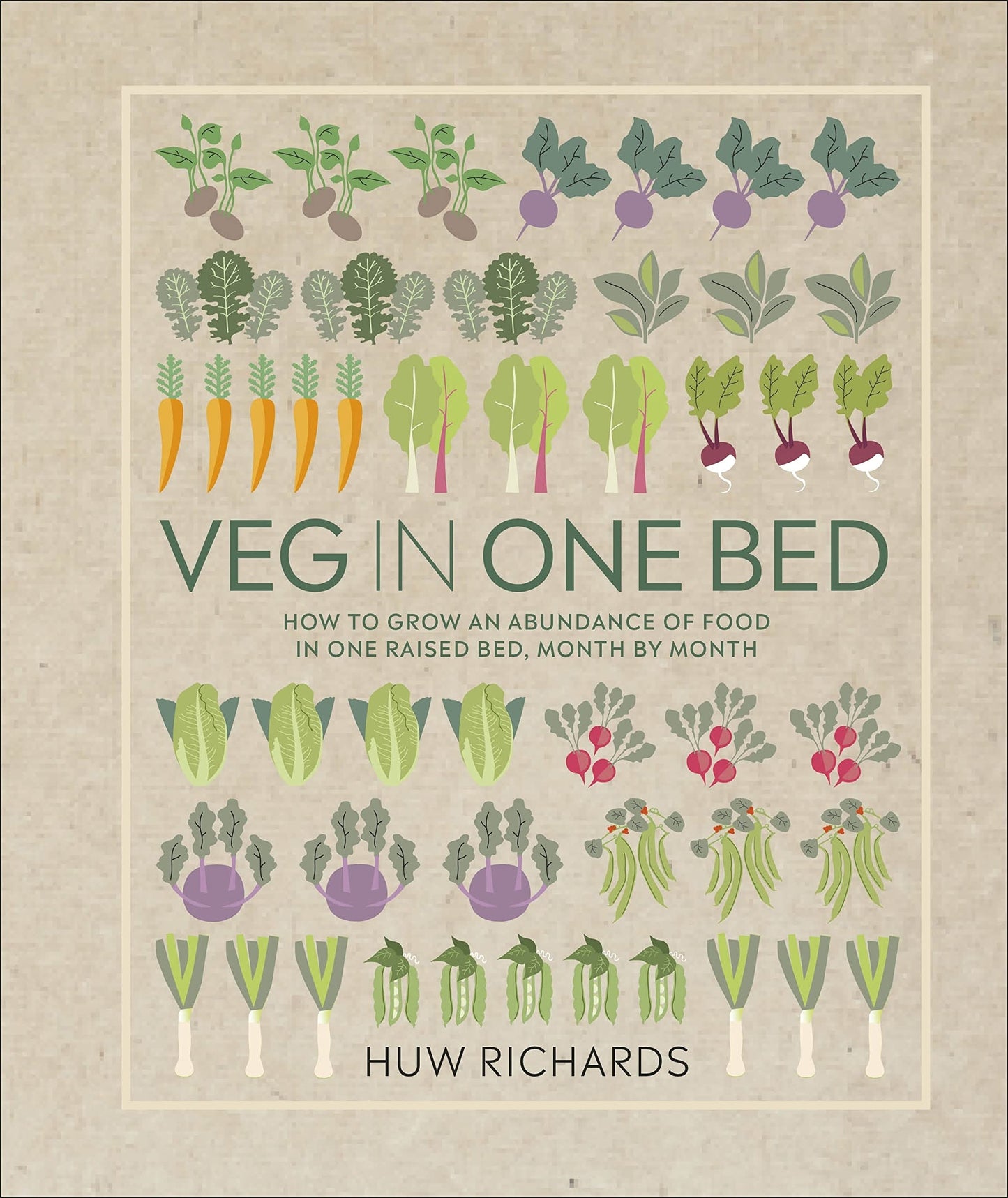 Libro: Veg in One Bed: How to Grow an Abundance of Food in One Raised Bed, Month by Month
