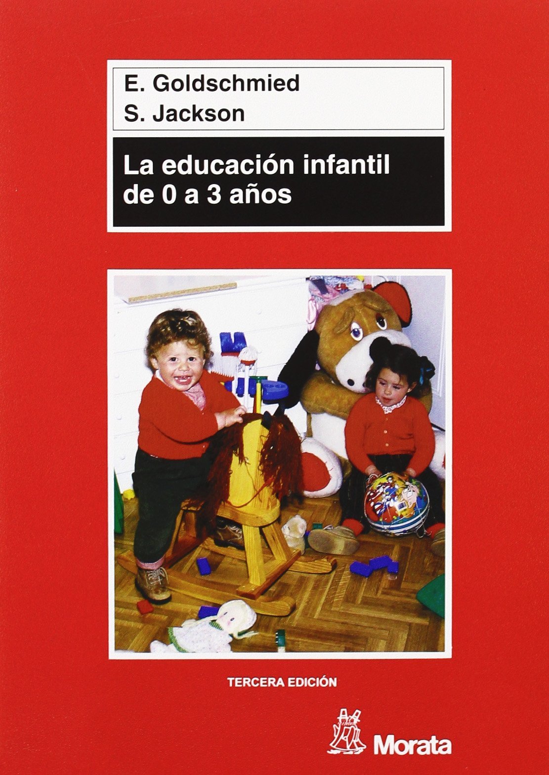Libro: La educación infantil de 0 a 3 años - 9788471124371