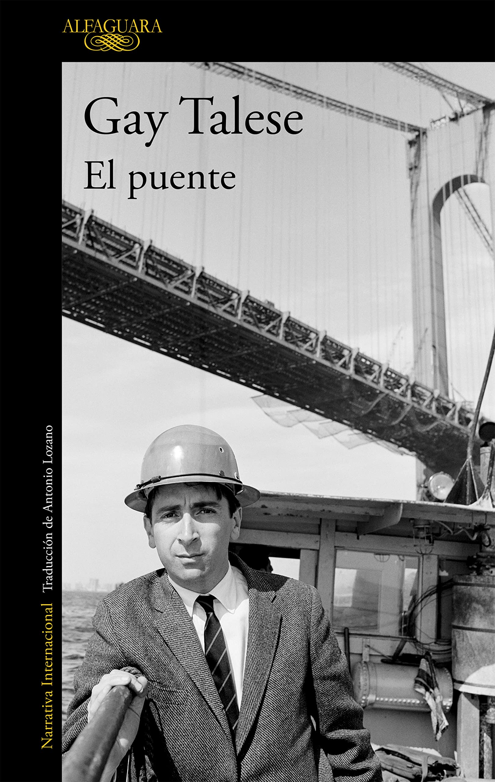 Libro: El puente/The Bridge: The Building of the Verrazano - Narrows Bridge (Spanish Edition)