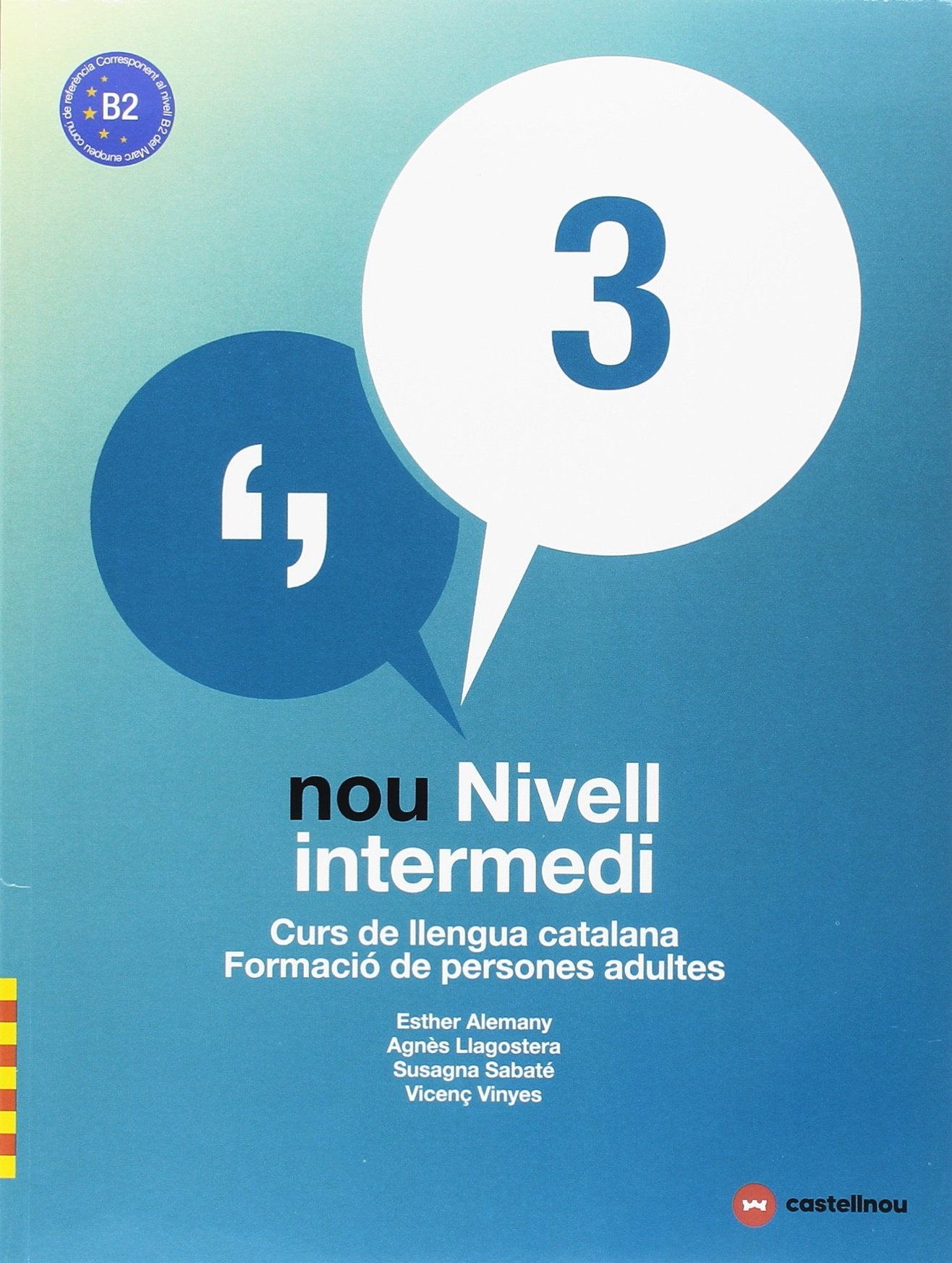 Libro: NOU NIVELL INTERMEDI 3 + QUADERN D'ACTIVITATS: Curs de Llengua Catalana-Formació de Persones Adultes