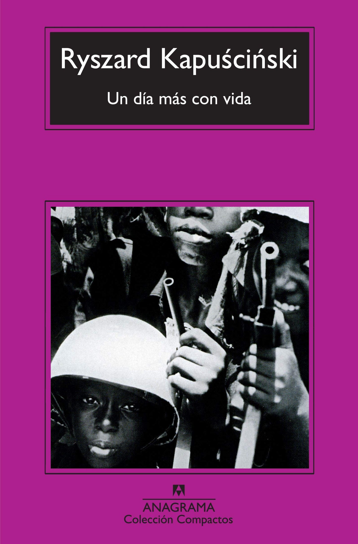 Libro: Un día más con vida: przekład hiszpański: 528 (Compactos)