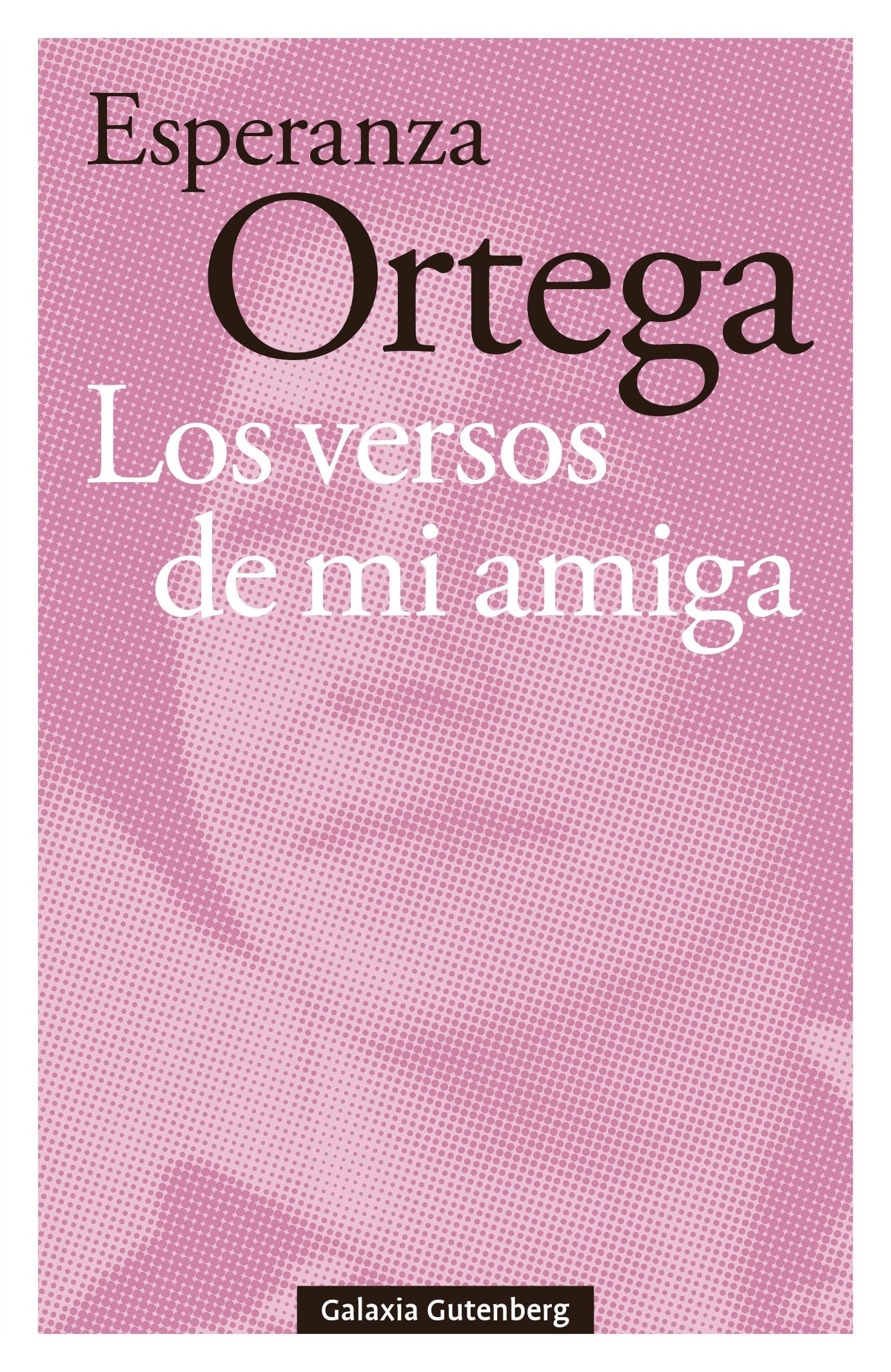 Libro: Los versos de mi amiga (POESÍA)