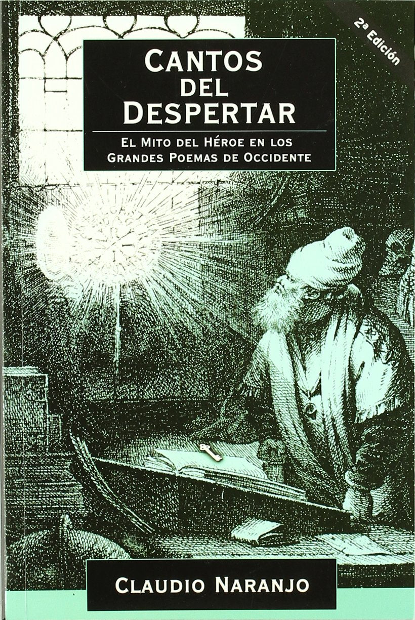 Libro: Cantos del despertar: mito del héroe en los grandes poemas del occidente (Spanish Edition)