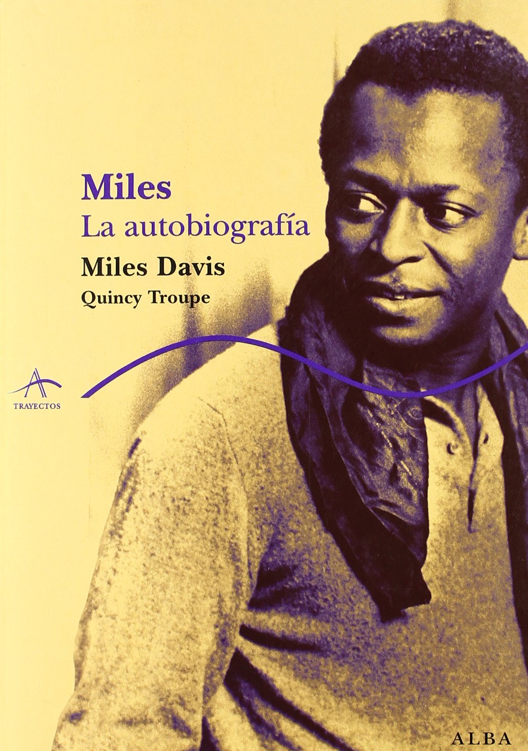 Libro: Miles: La autobiografía (Trayectos A contratiempo)