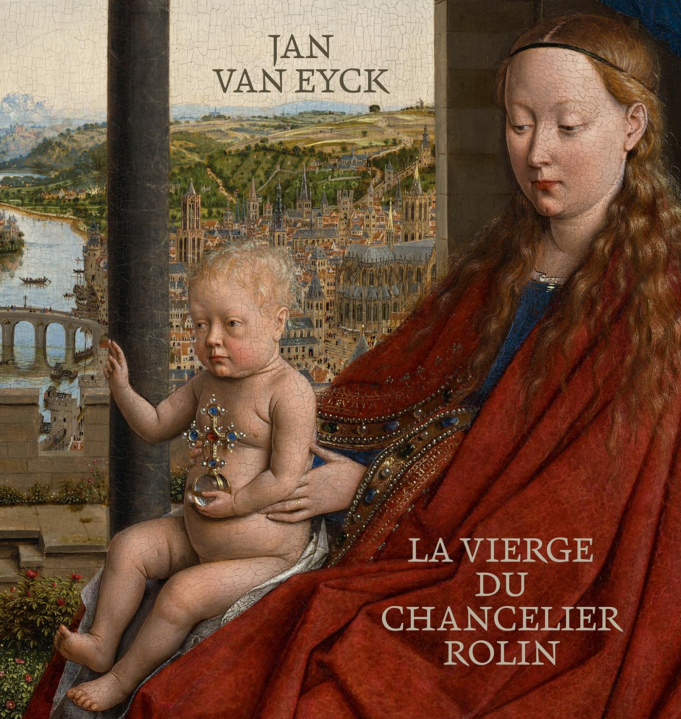 Libro: Jan Van Eyck. La Vierge du chancelier Rolin