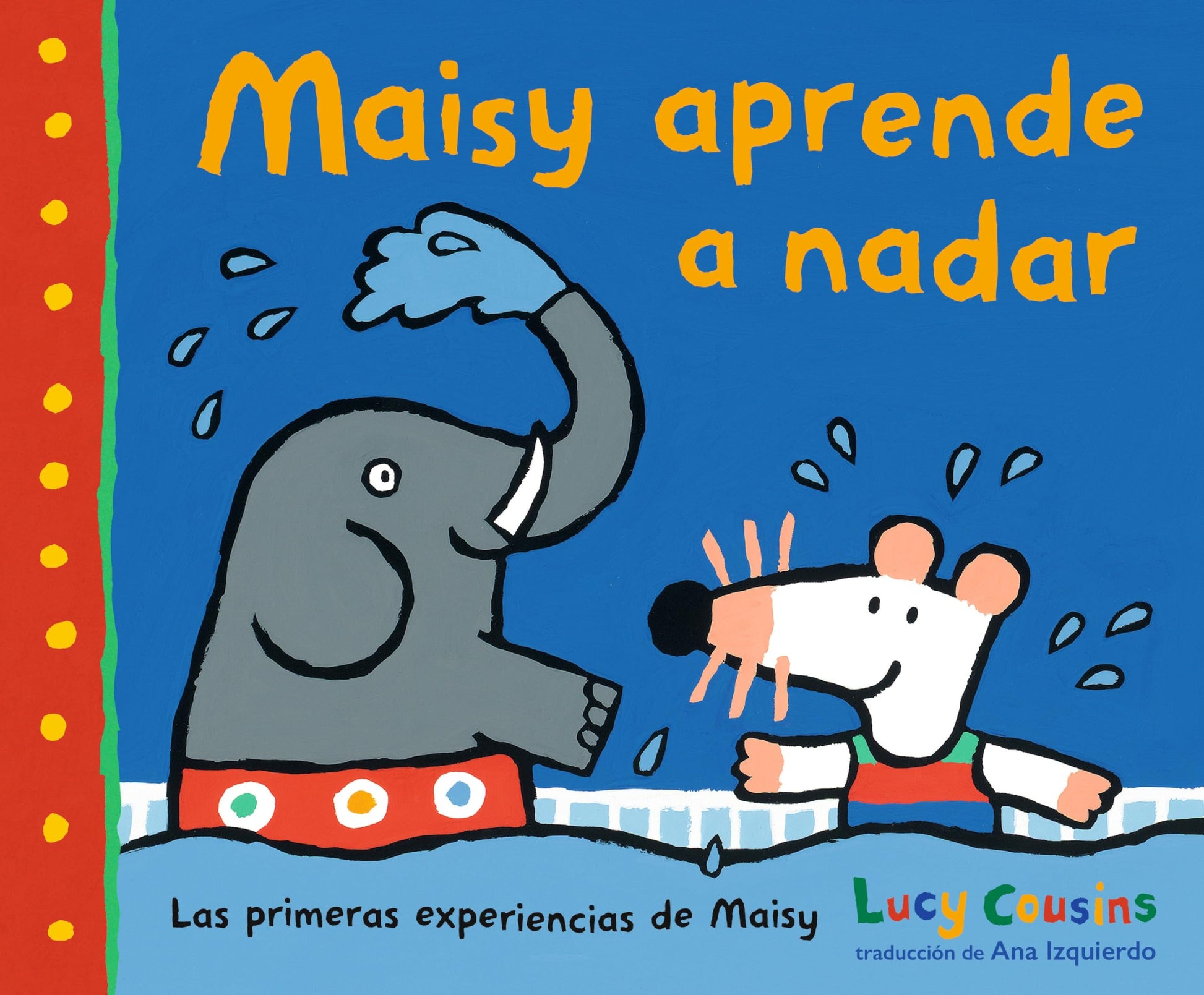 Libro: Maisy aprende a nadar (Las primeras experiencias de Maisy) (Spanish Edition)