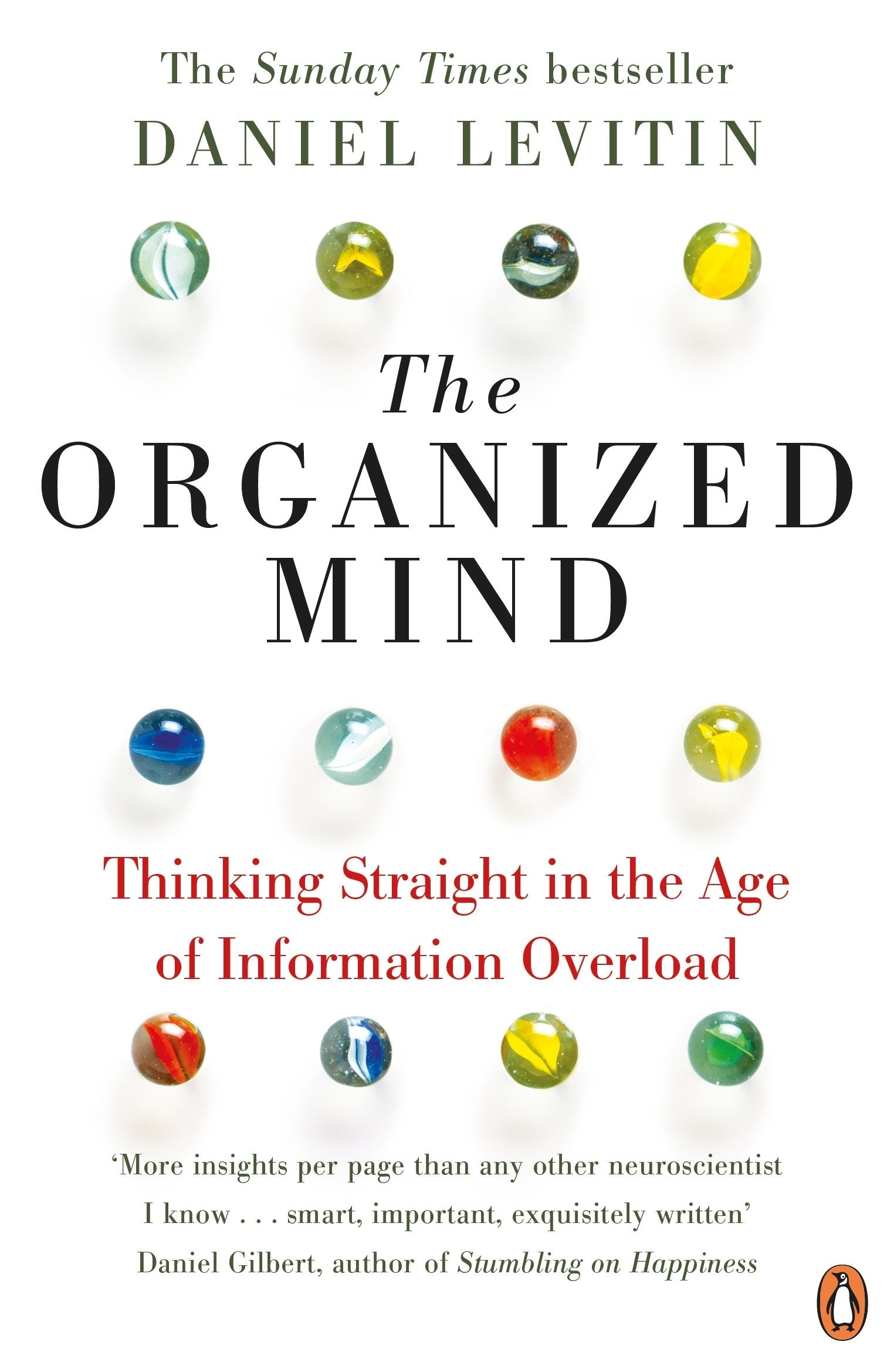 Libro: The Organized Mind: The Science of Preventing Overload, Increasing Productivity and Restoring Your Focus