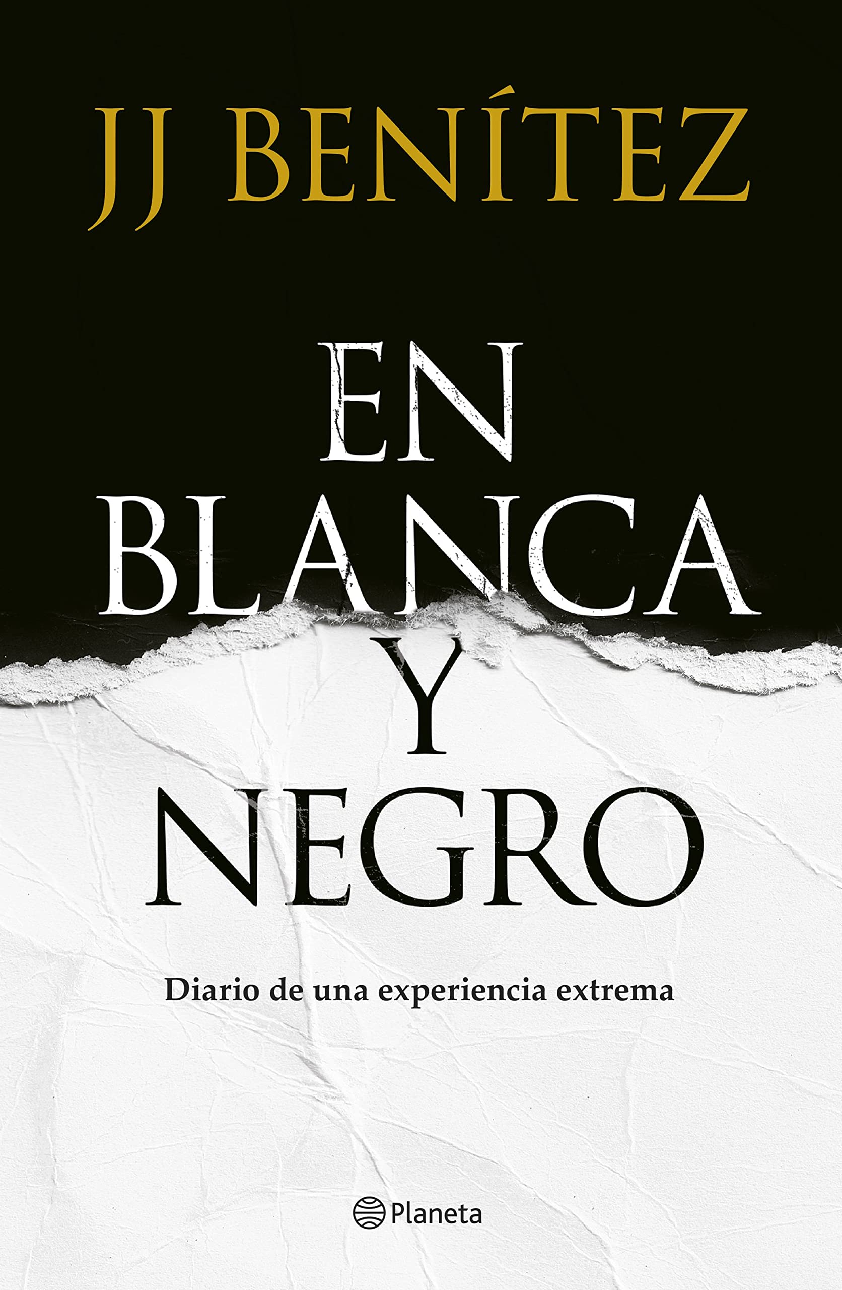 Libro: En Blanca y negro: Diario de una experiencia extrema (Biblioteca J. J. Benítez)
