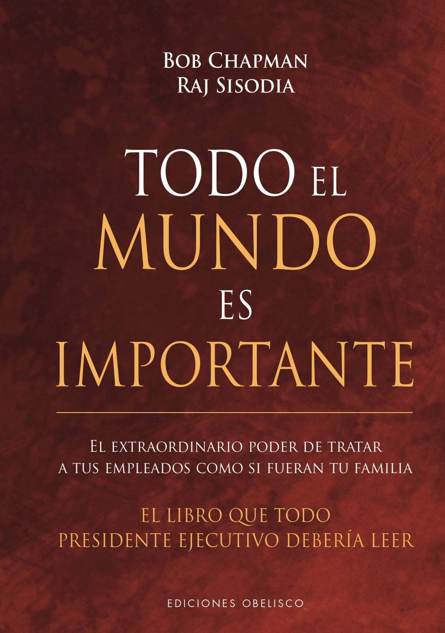 Libro: Todo el mundo es importante (Spanish Edition)