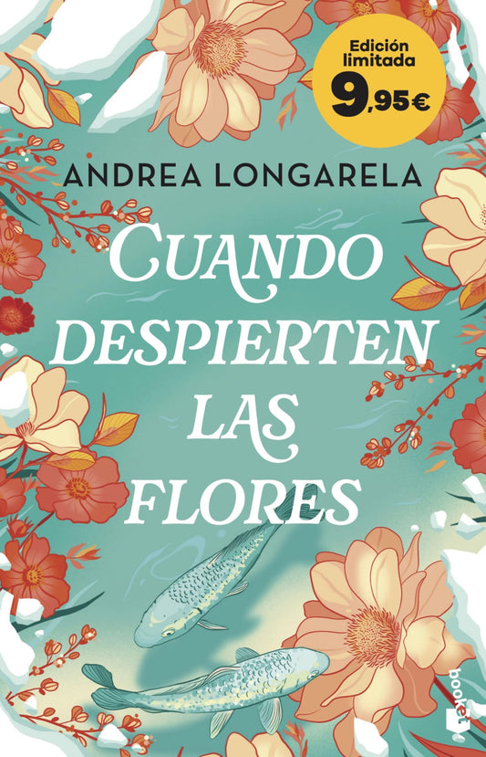 Cuando despierten las flores: Edición limitada a precio especial (Colección Especial)