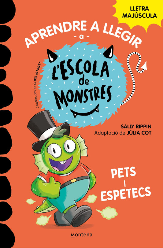 Aprendre a llegir a l'Escola de Monstres 7 - Pets i espetecs: Amb lletra MAJÚSCULA (llibres per a nens a partir de 5 anys) (Montena)