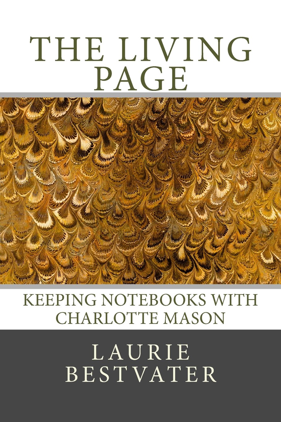 Libro: The Living Page: Keeping Notebooks with Charlotte Mason