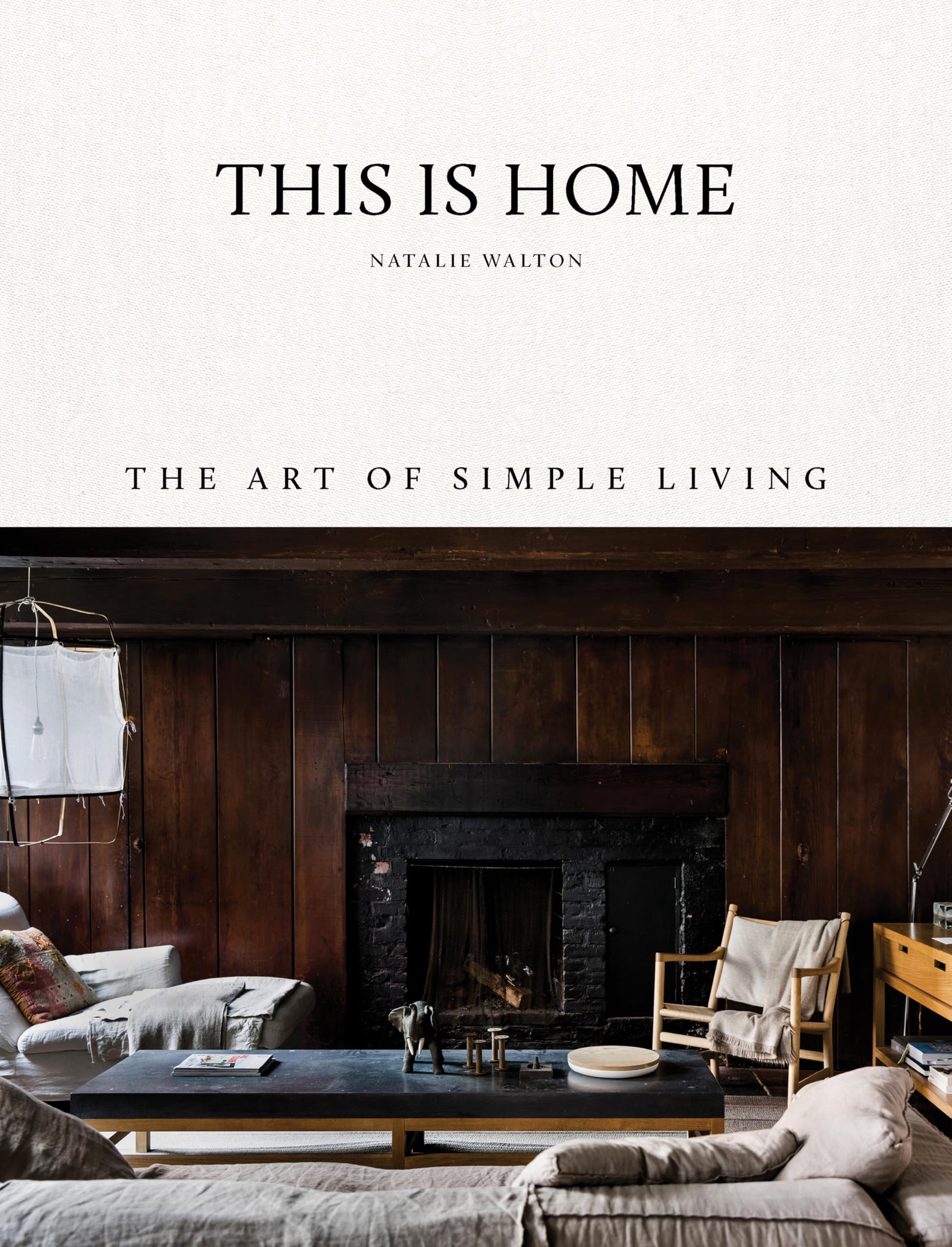 Libro: This is Home: The Art of Simple Living
