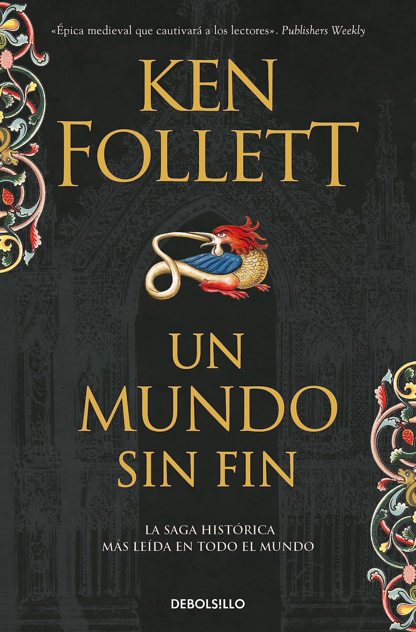 Un mundo sin fin (Saga Los pilares de la Tierra 2) (Best Seller)