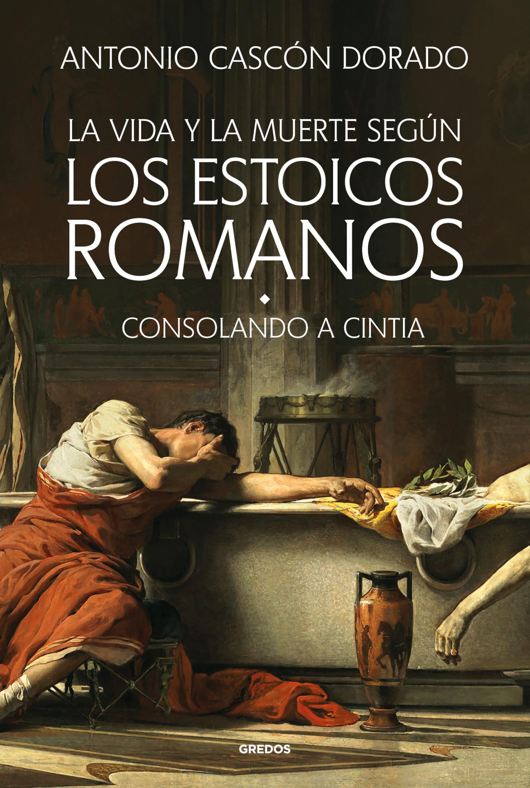 Libro: La vida y la muerte según los estoicos romanos
