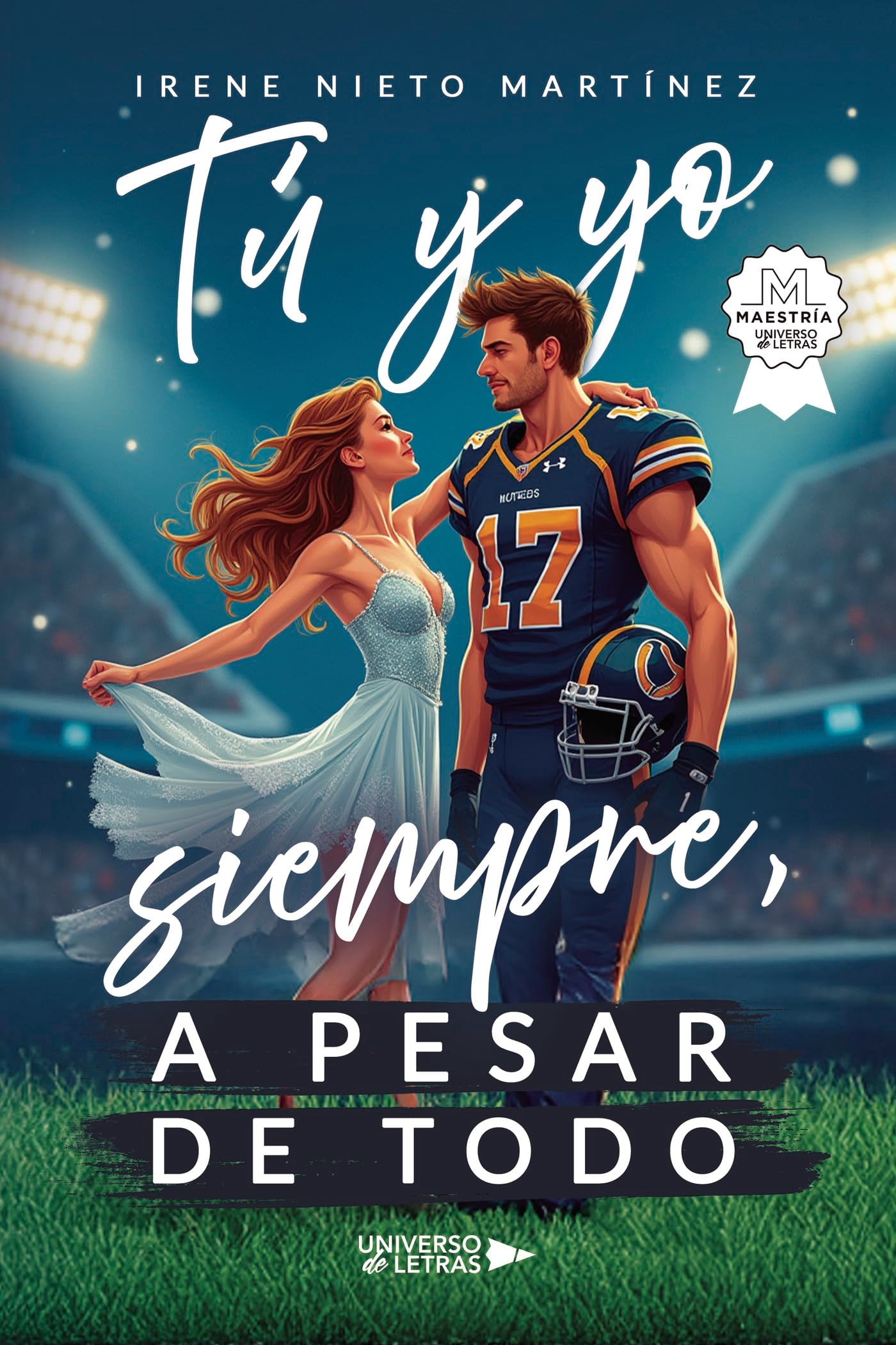 Libro: Tú y yo siempre, a pesar de todo (Spanish Edition)