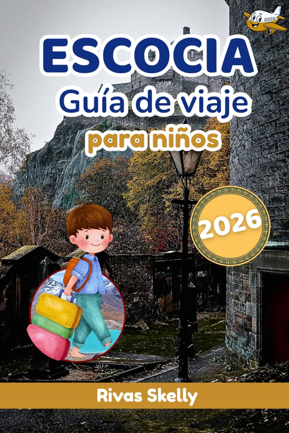 Libro: ESCOCIA GUÍA DE VIAJE PARA NIÑOS 2026