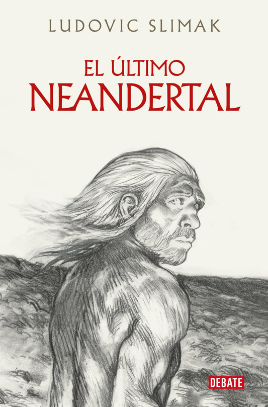 El último Neandertal: El final de los antiguos humanos (Historia)