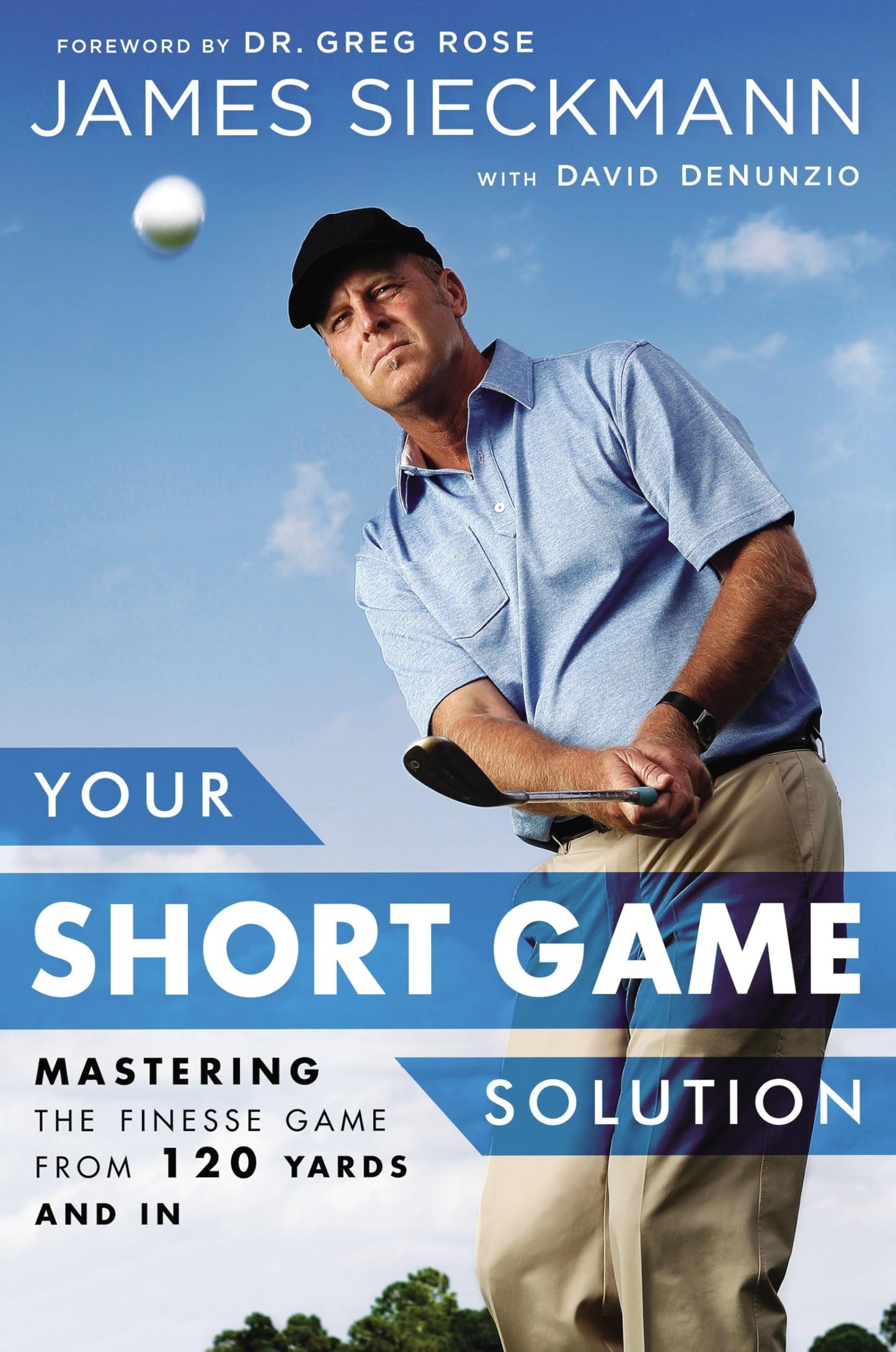Libro: Your Short Game Solution: Mastering the Finesse Game from 120 Yards and In