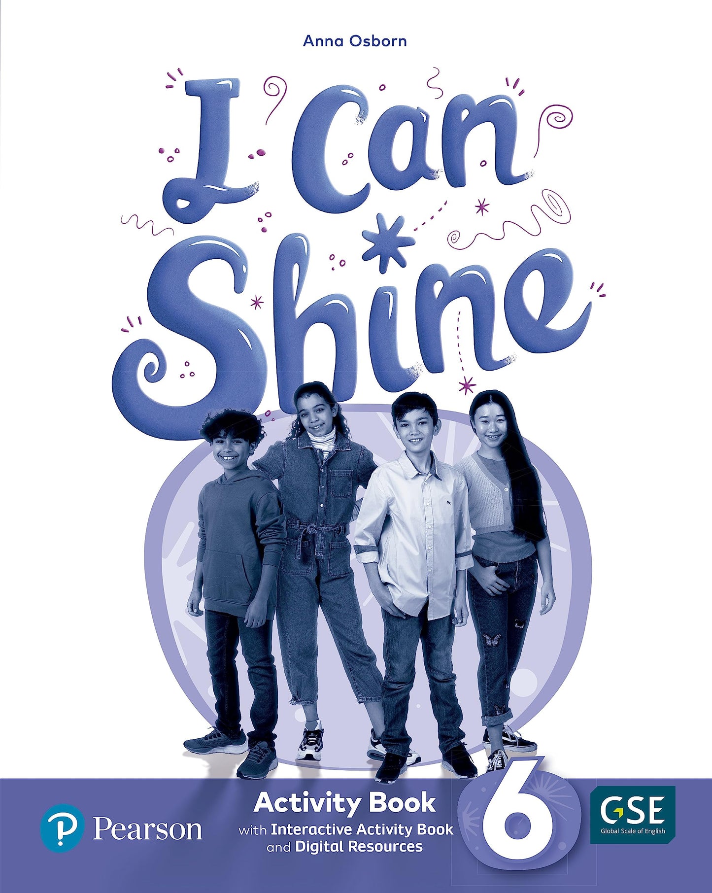 Libro: I Can Shine 6 Activity Book & Interactive Activity Book and DigitalResources Access Code
