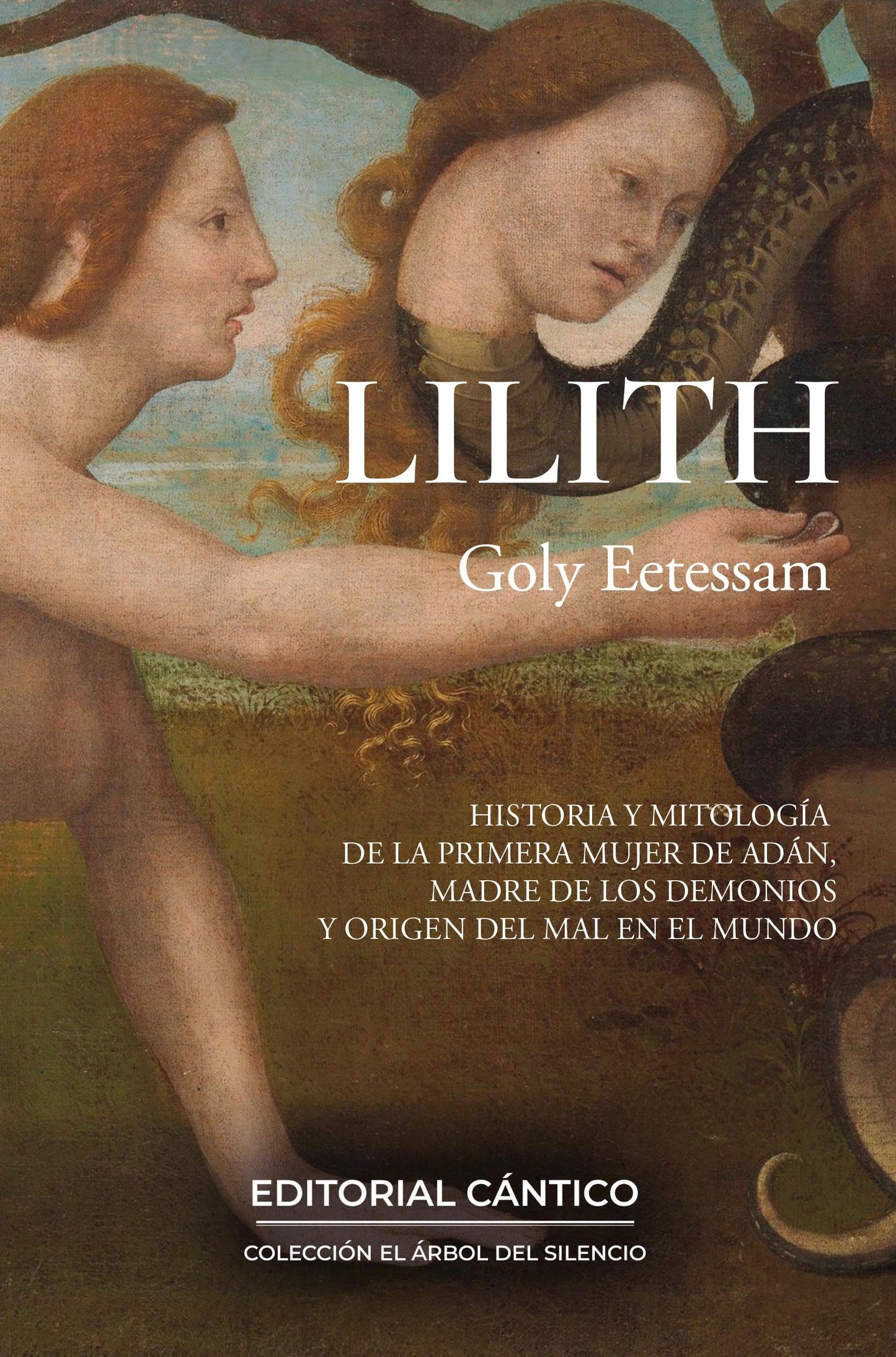 Libro: Lilith: Historia y mitología de la primera mujer de Adán, madre de los demonios y origen del mal en el mundo. (Spanish Edition)