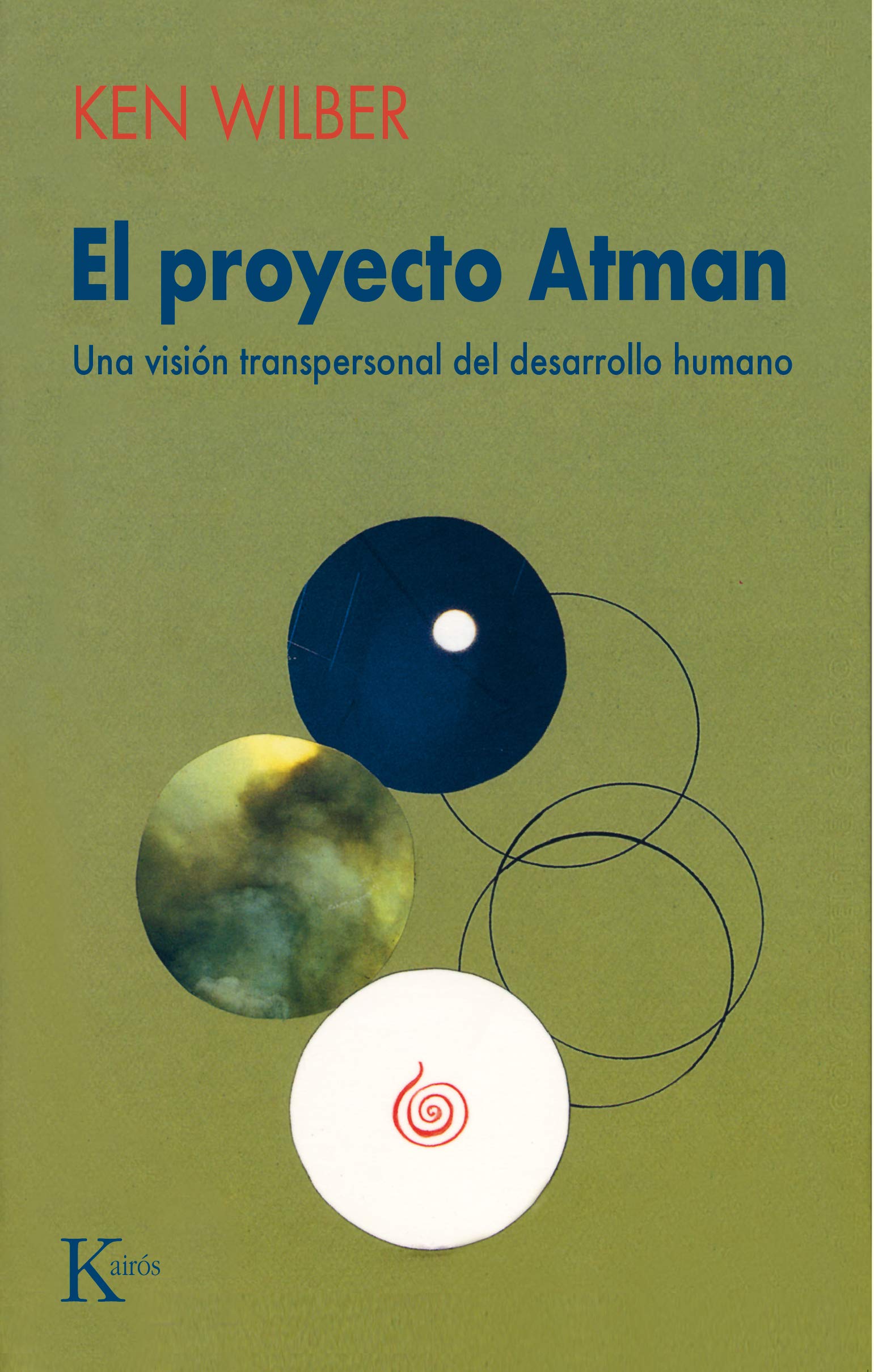 Libro: El proyecto Atman: Una visión transpersonal del desarrollo humano