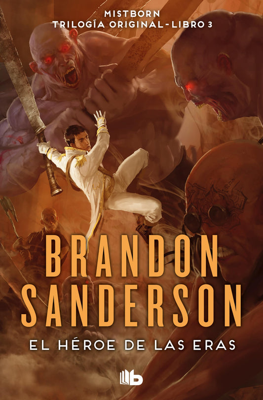 El Héroe de las Eras (Trilogía Original Mistborn 3) (Ficción)
