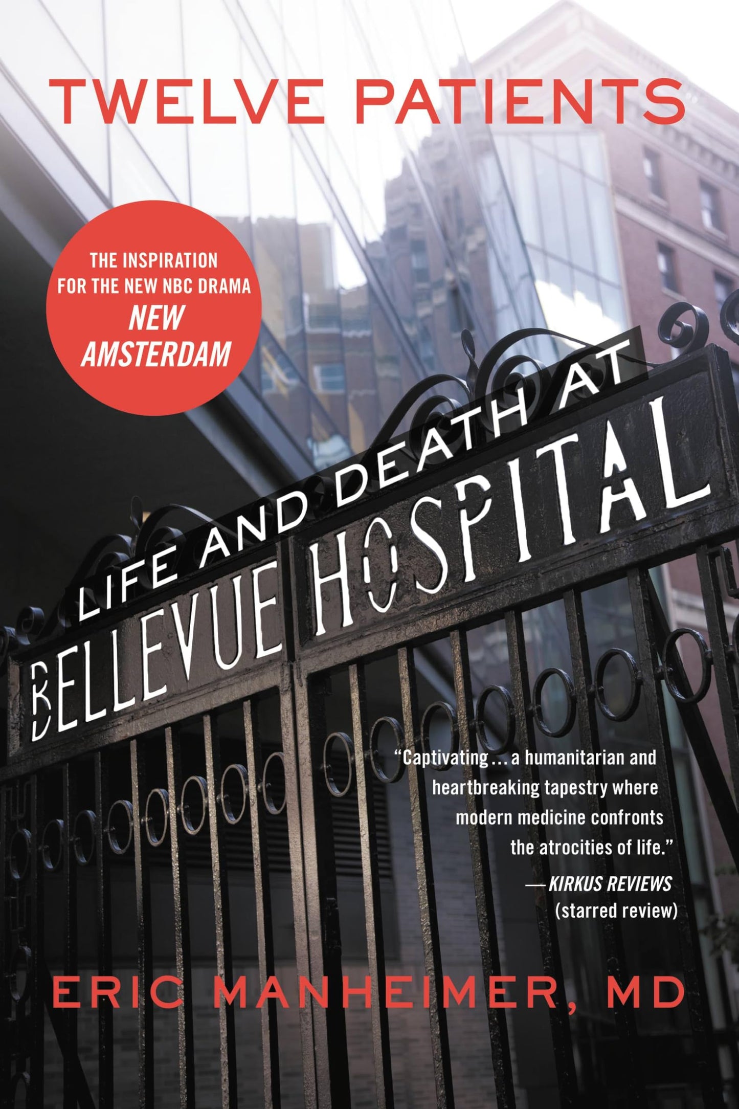 Libro: Twelve Patients: Life and Death at Bellevue Hospital
