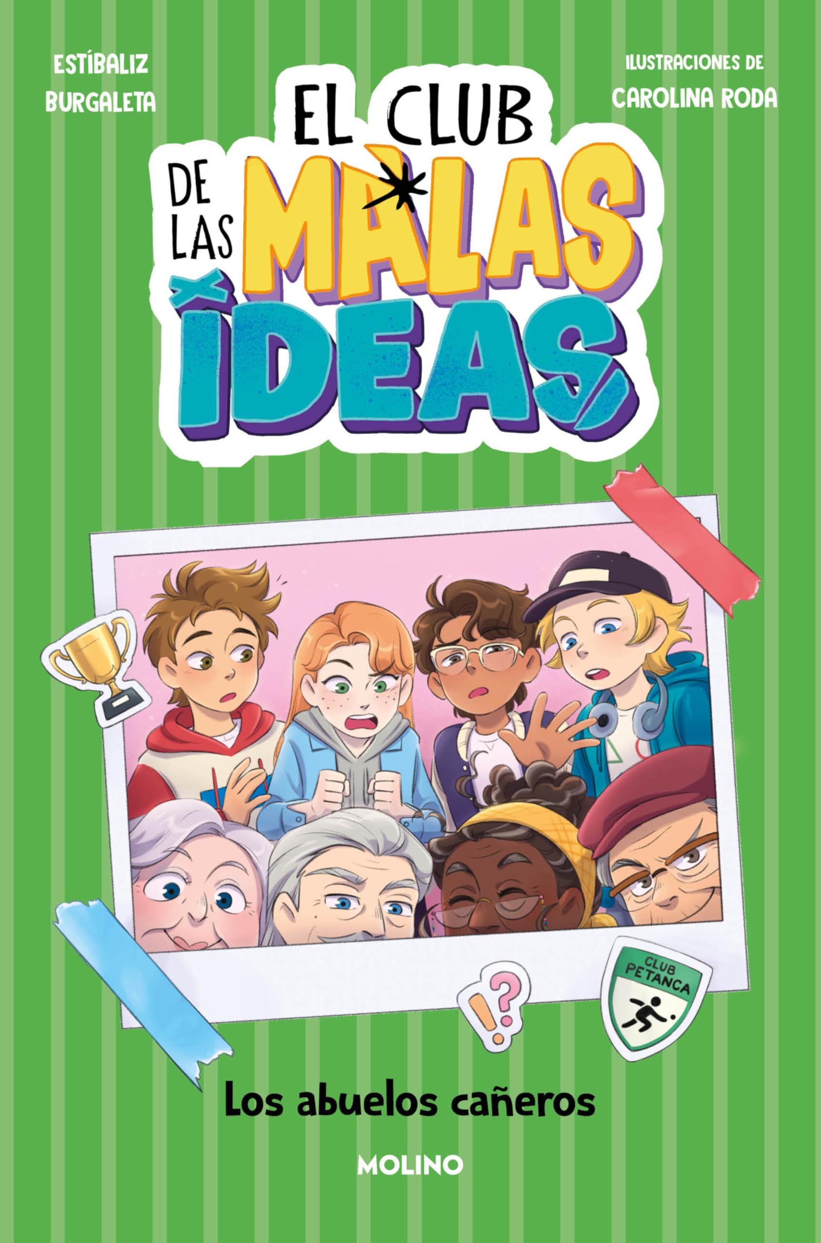 Libro: El club de las malas ideas 3 - Los abuelos cañeros (Ficción Kids)