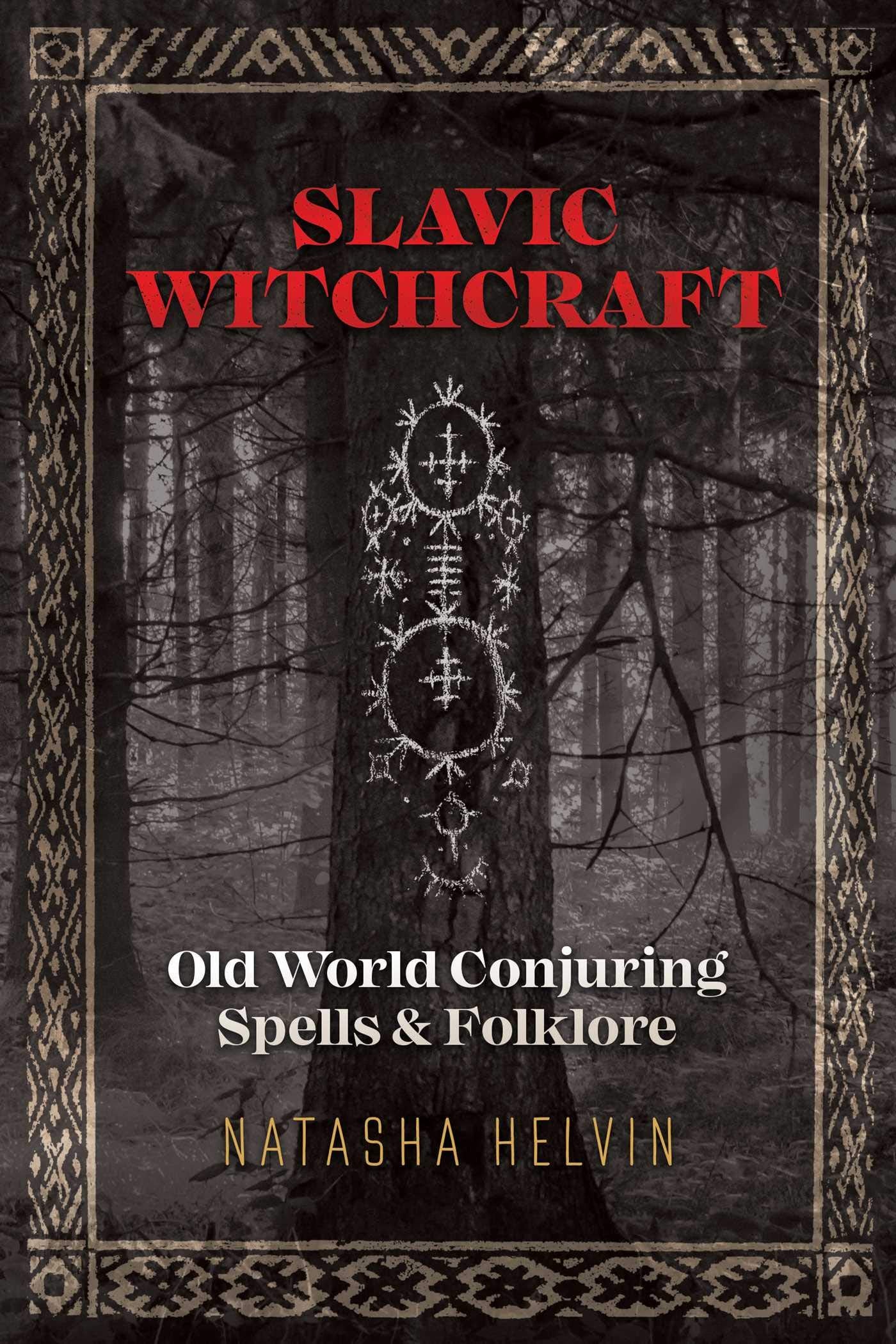 Libro: Slavic Witchcraft: Old World Conjuring Spells and Folklore