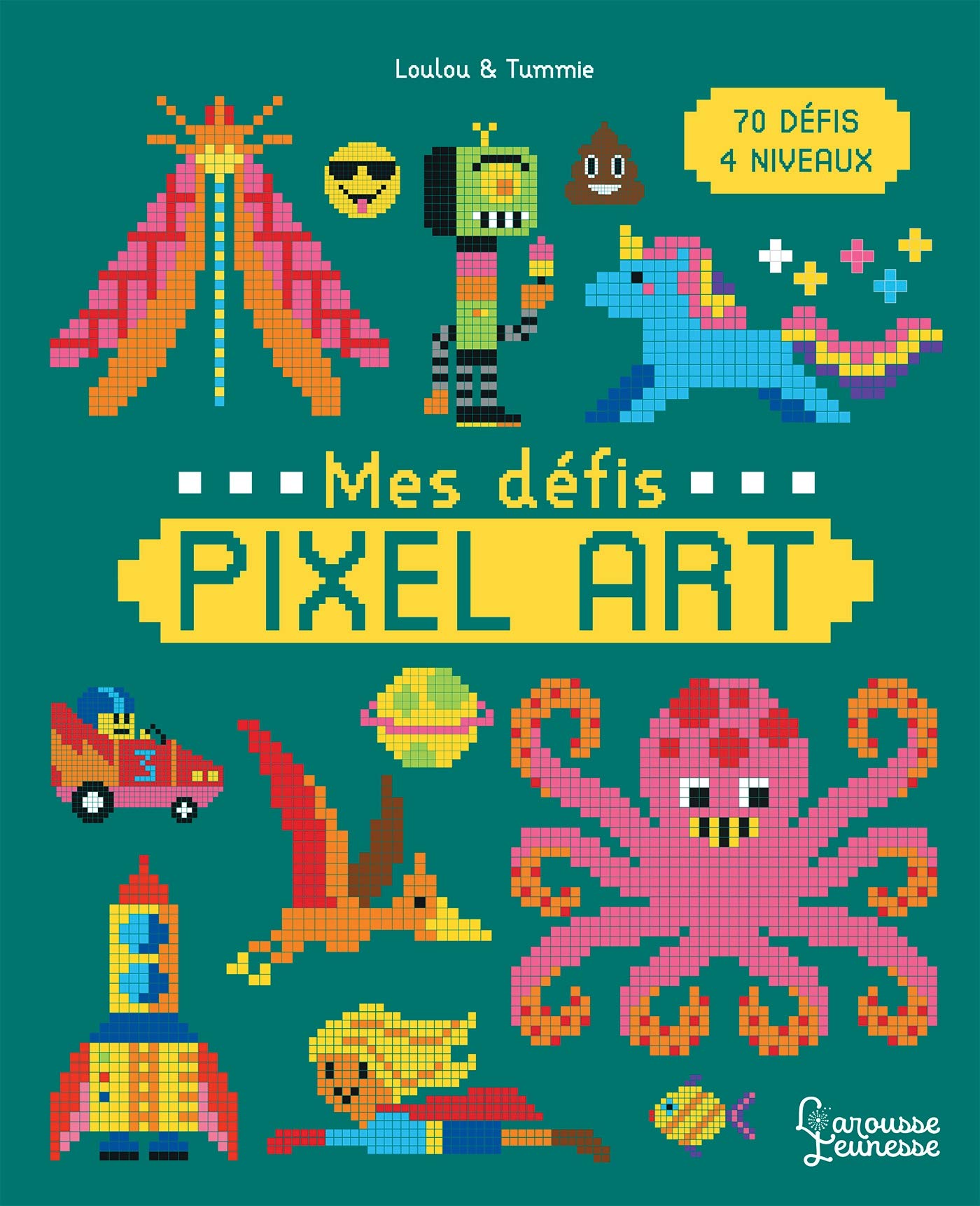 Libro: Mes défis Pixel Art: 70 défis, 4 niveaux