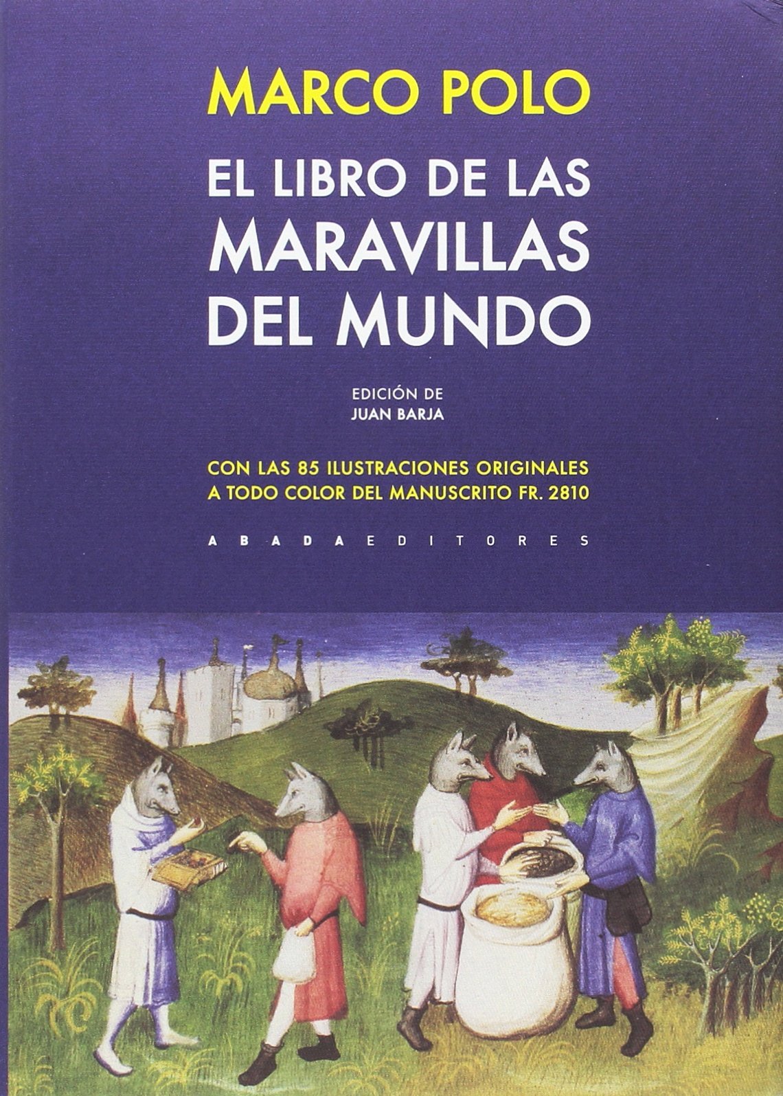 Libro: El libro de las maravillas del mundo (Clásicos de la literatura)