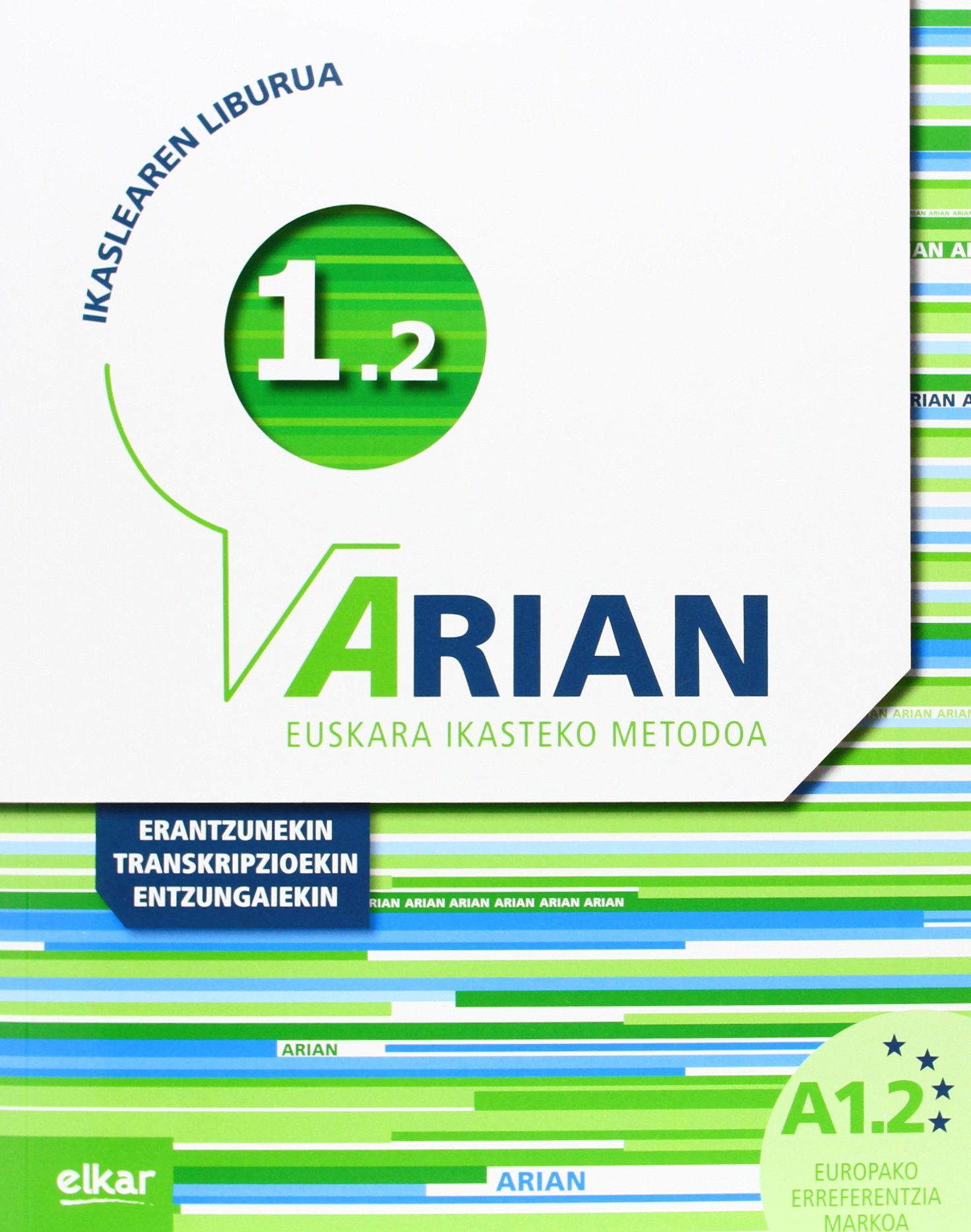 Libro: Arian A1.2 Ikaslearen liburua: (Erantzunak eta transkripzioak + CD audioa)