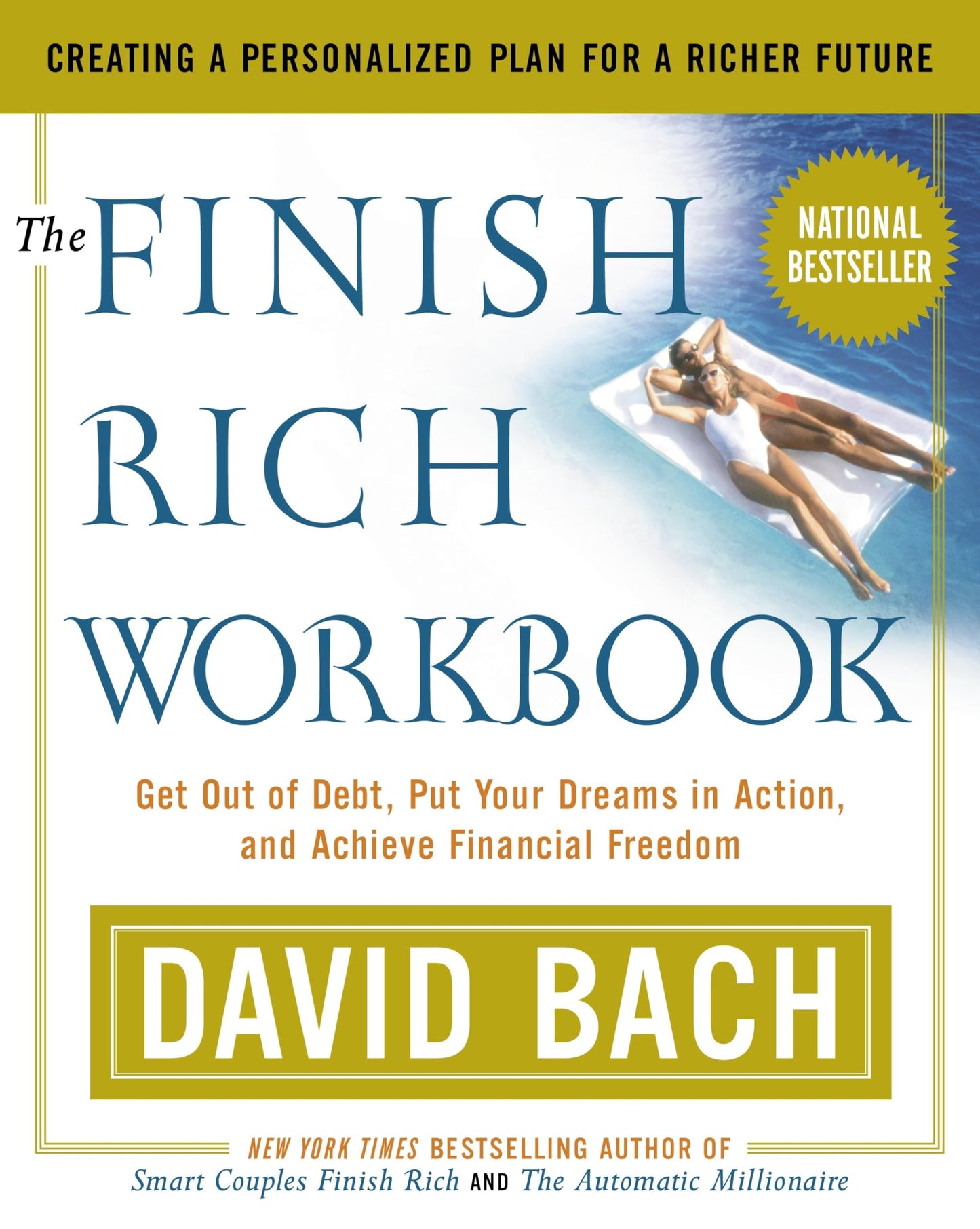 Libro: The Finish Rich Workbook: Creating a Personalized Plan for a Richer Future (Get out of debt, Put your dreams in action and achieve Financial Freedom