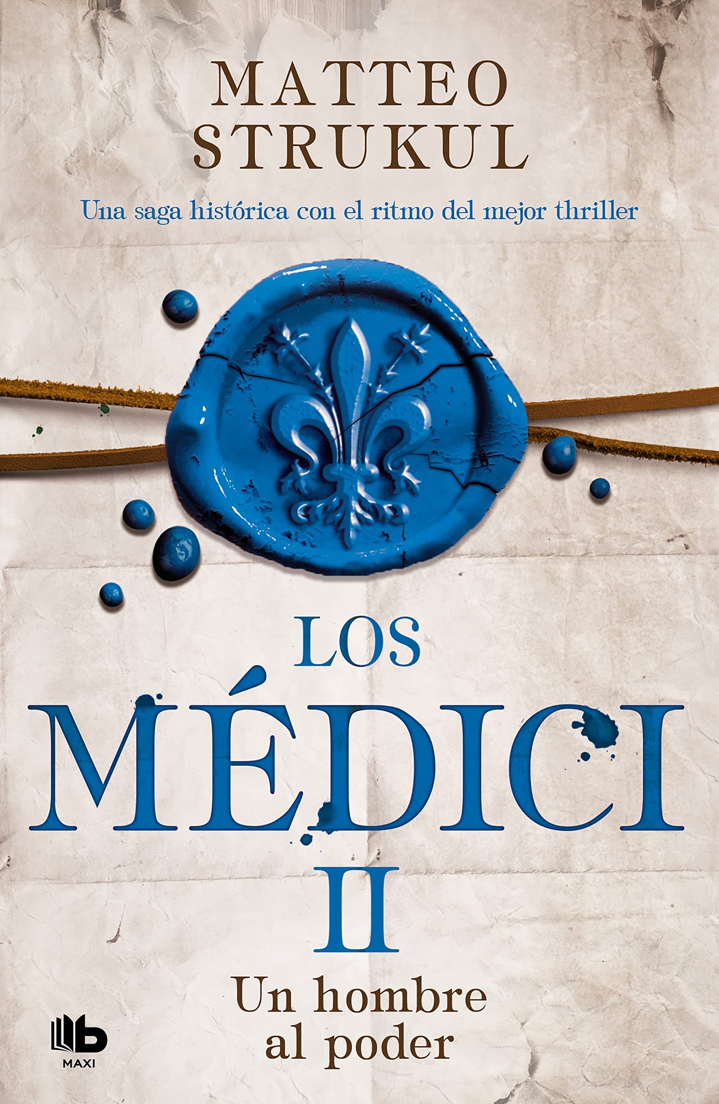 Libro: Los Médici 2 - Un hombre al poder (MAXI)